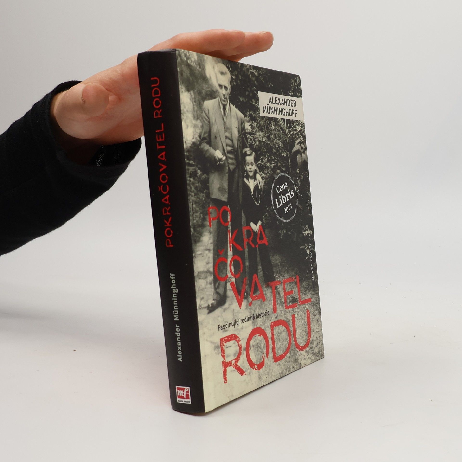 Alexander Münninghoff Pokračovatel rodu: Rodinná kronika