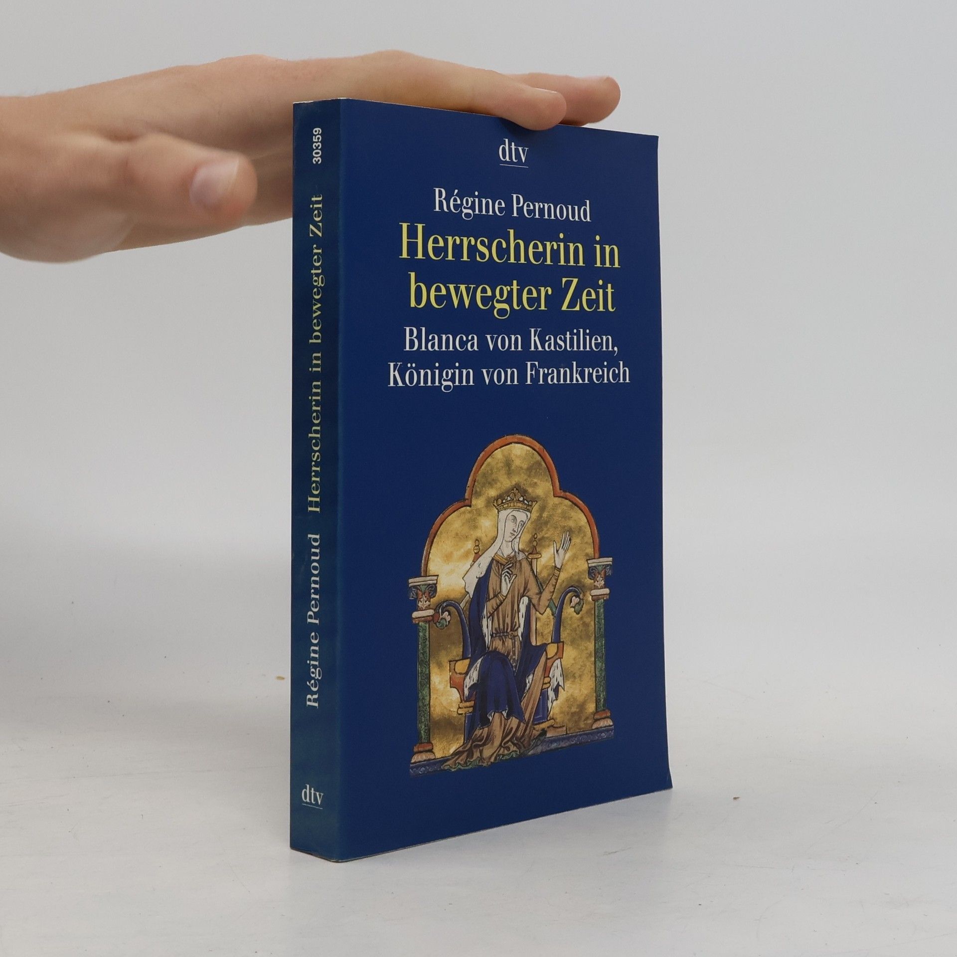 Régine Pernoud Herrscherin in bewegter Zeit