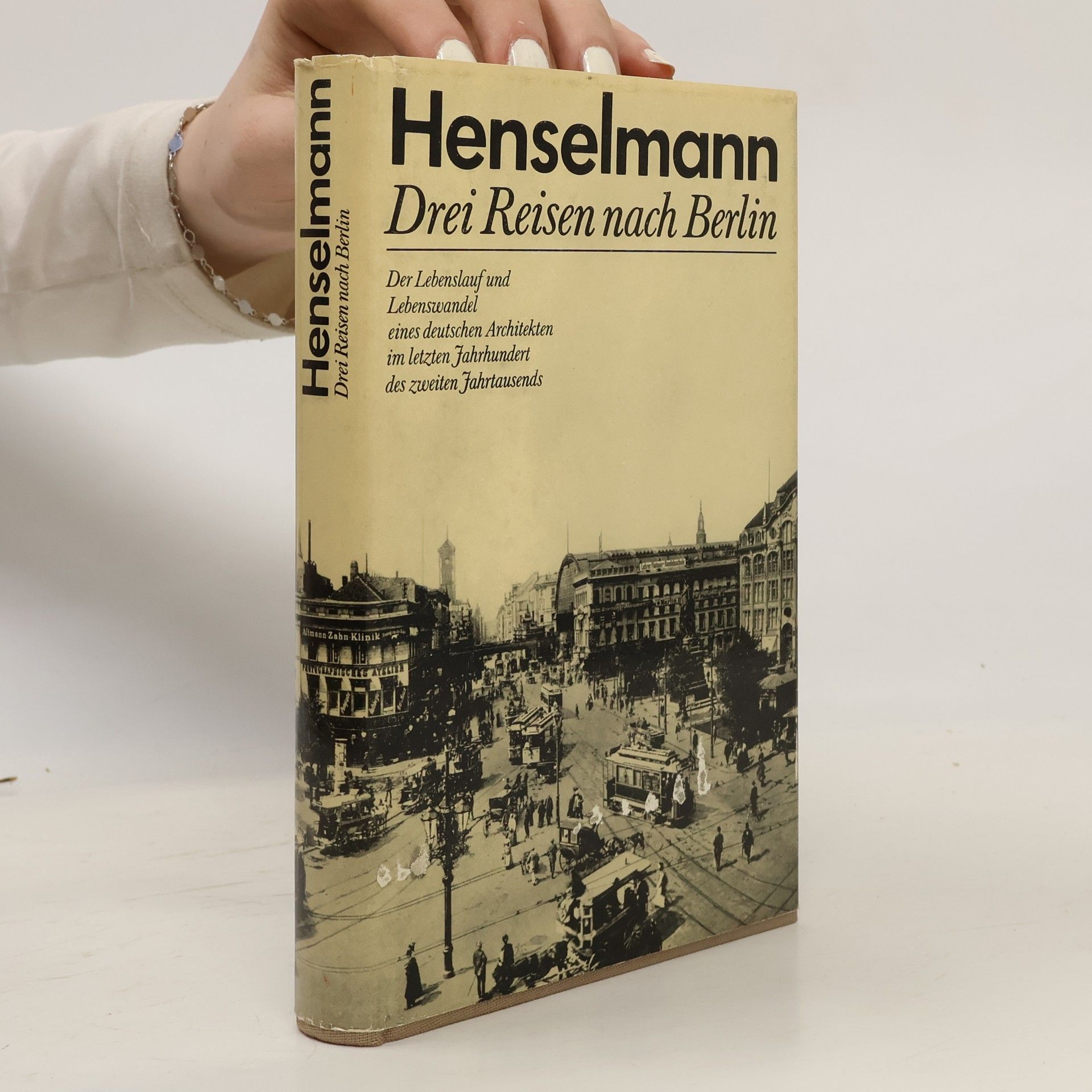 Hermann Henselmann Drei Reisen nach Berlin