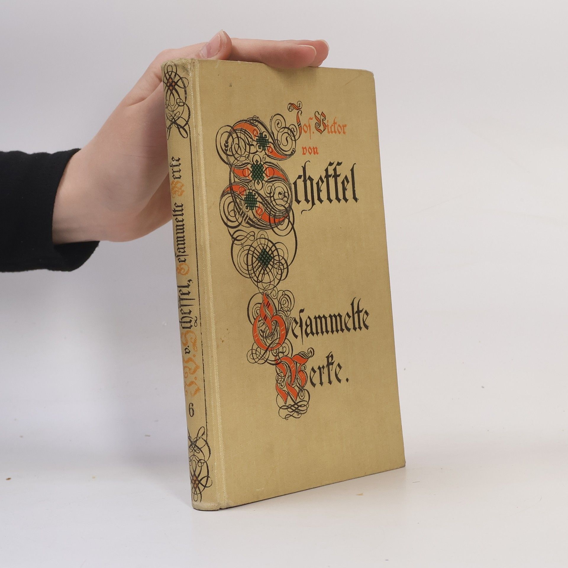Joseph Victor von Scheffel Gesammelte Werke, Band 6