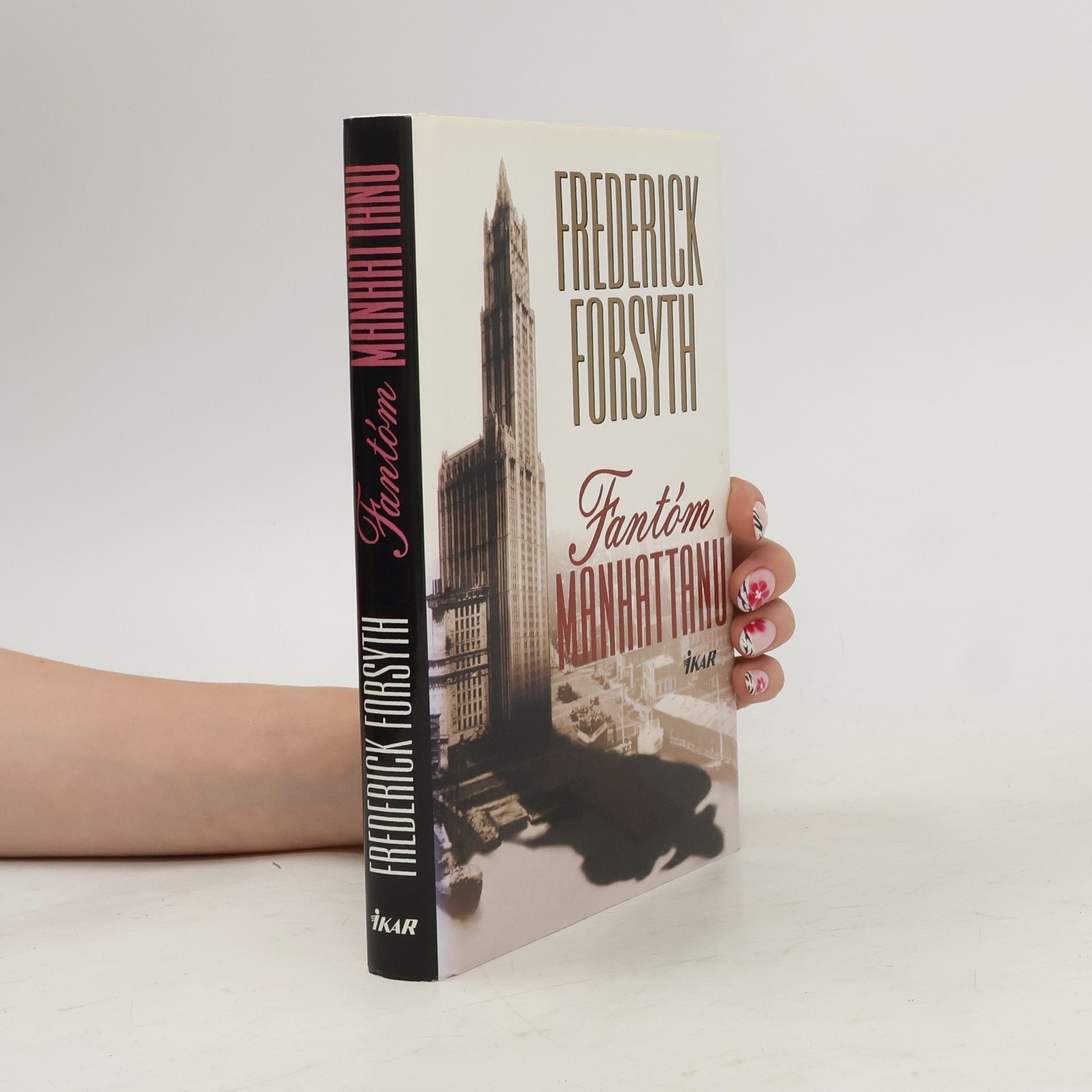 Frederick Forsyth Fantóm Manhattanu