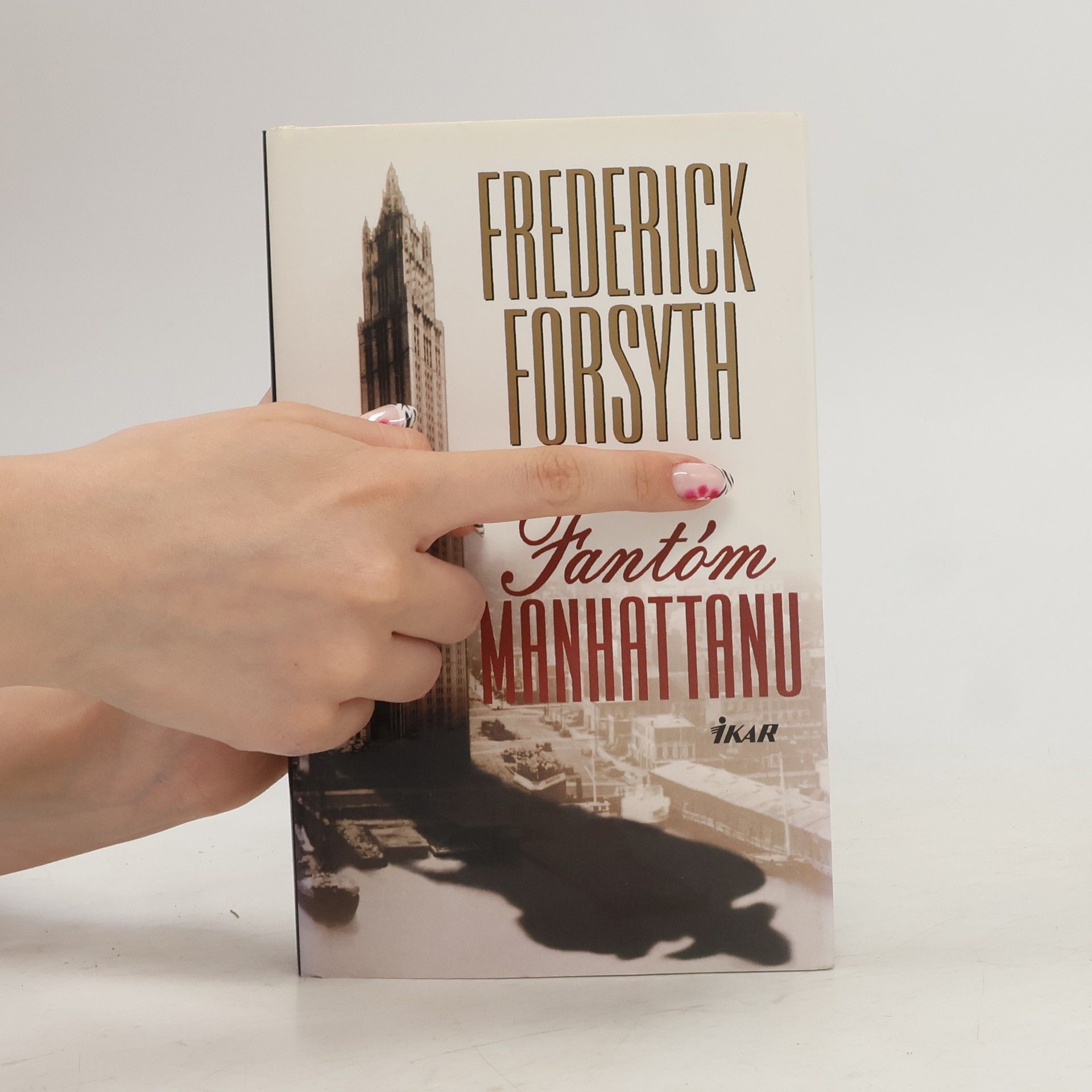 Frederick Forsyth Fantóm Manhattanu