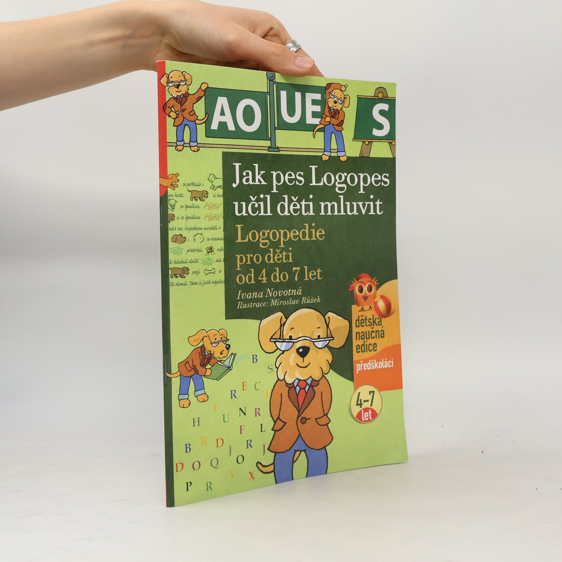 Jak pes Logopes učil děti mluvit. Logopedie pro děti od 4 do 7 let