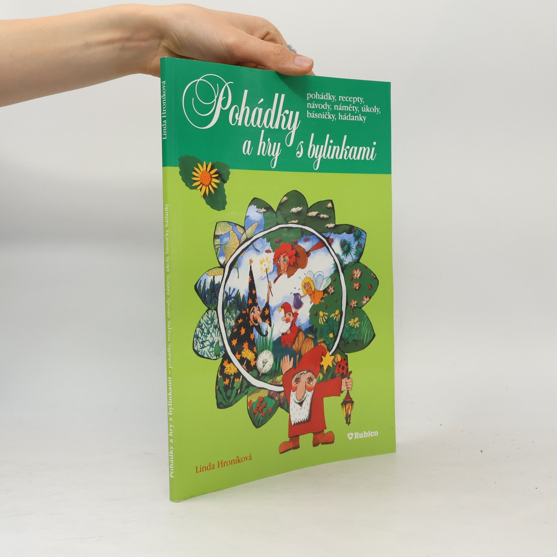Pohádky a hry s bylinkami : pohádky, recepty, návody, náměty, úkoly, básničky, hádanky