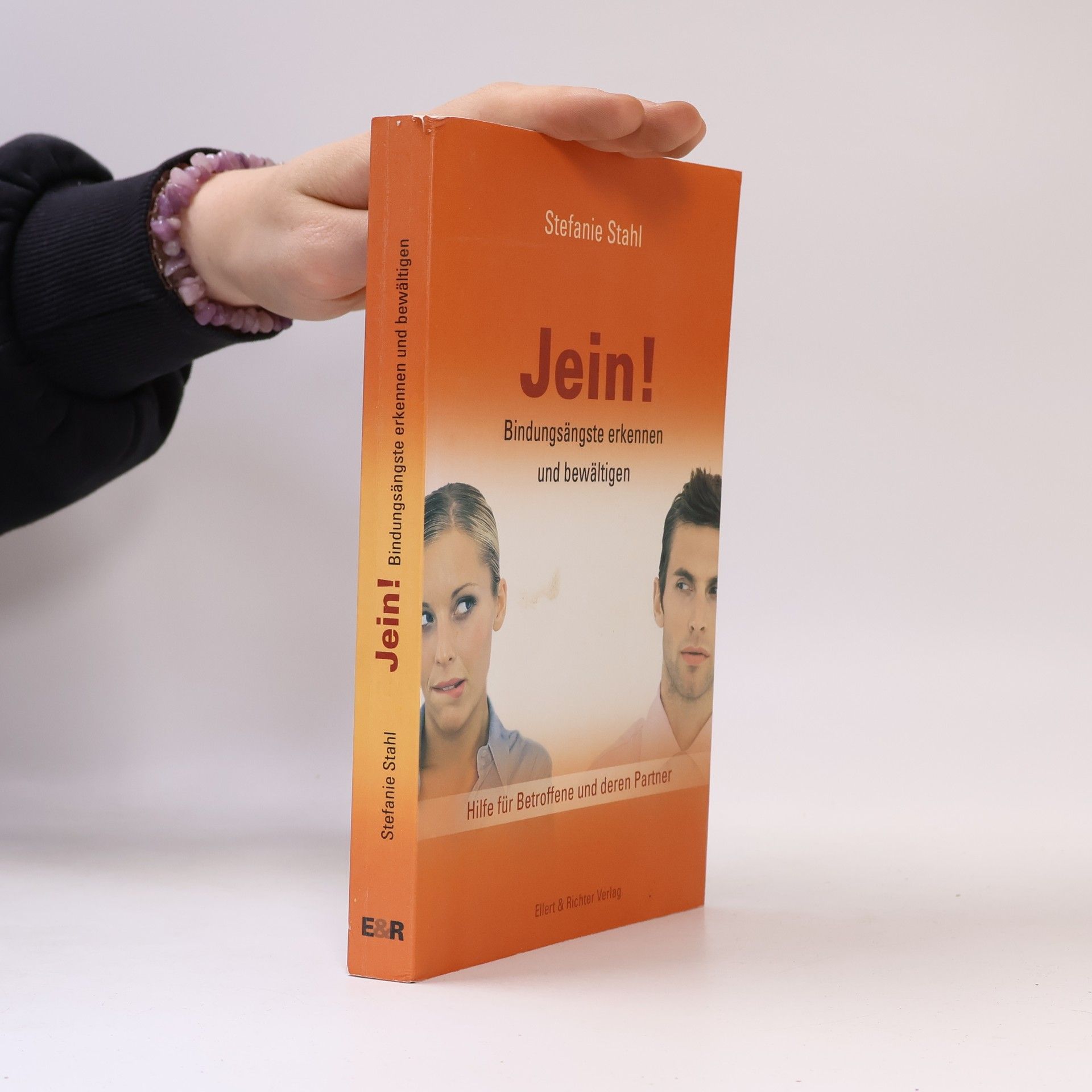 Stefanie Stahl Jein! Bindungsängste erkennen und bewältigen