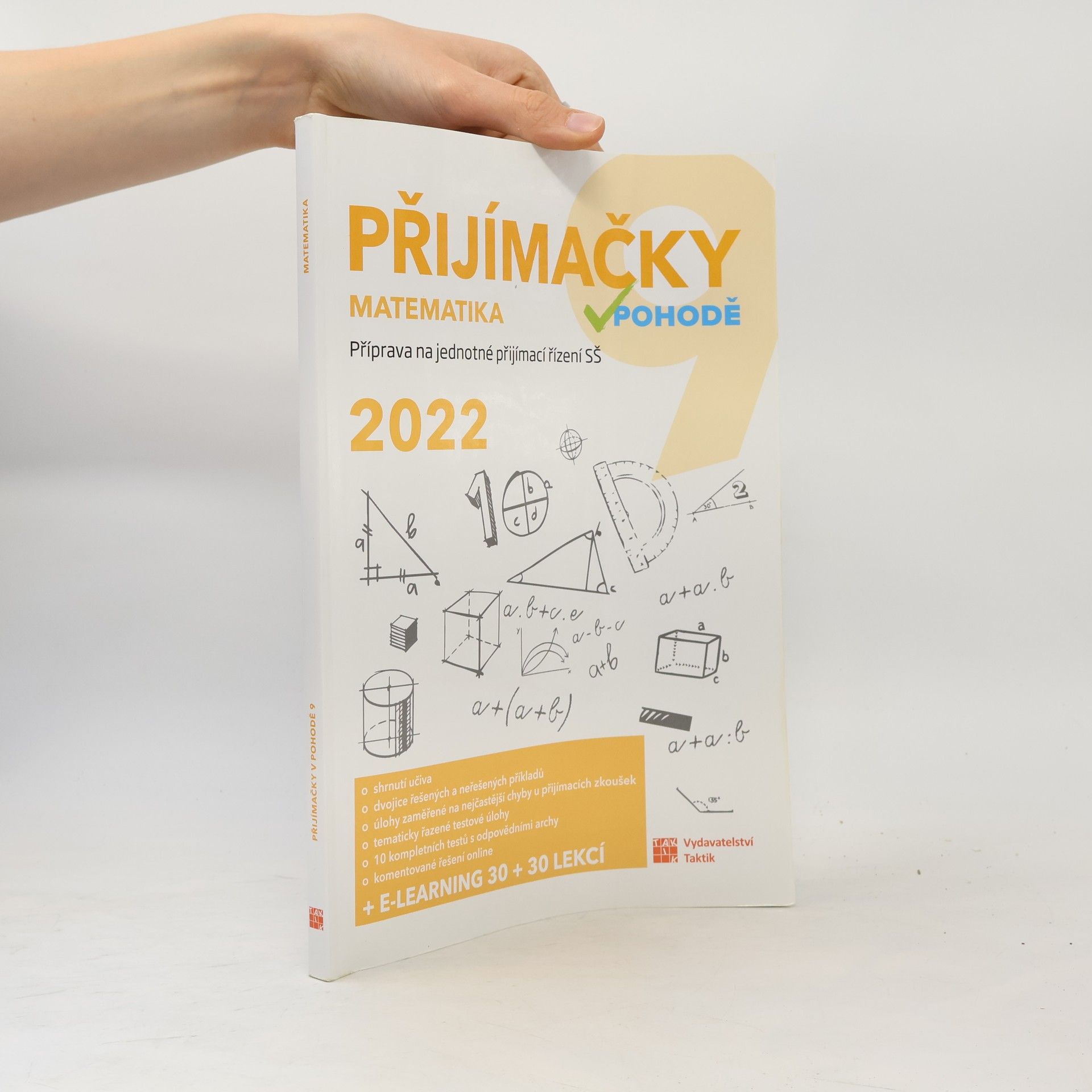 Tomáš Graja Přijímačky v pohodě 9: příprava na jednotné přijímací řízení SŠ. Matematika