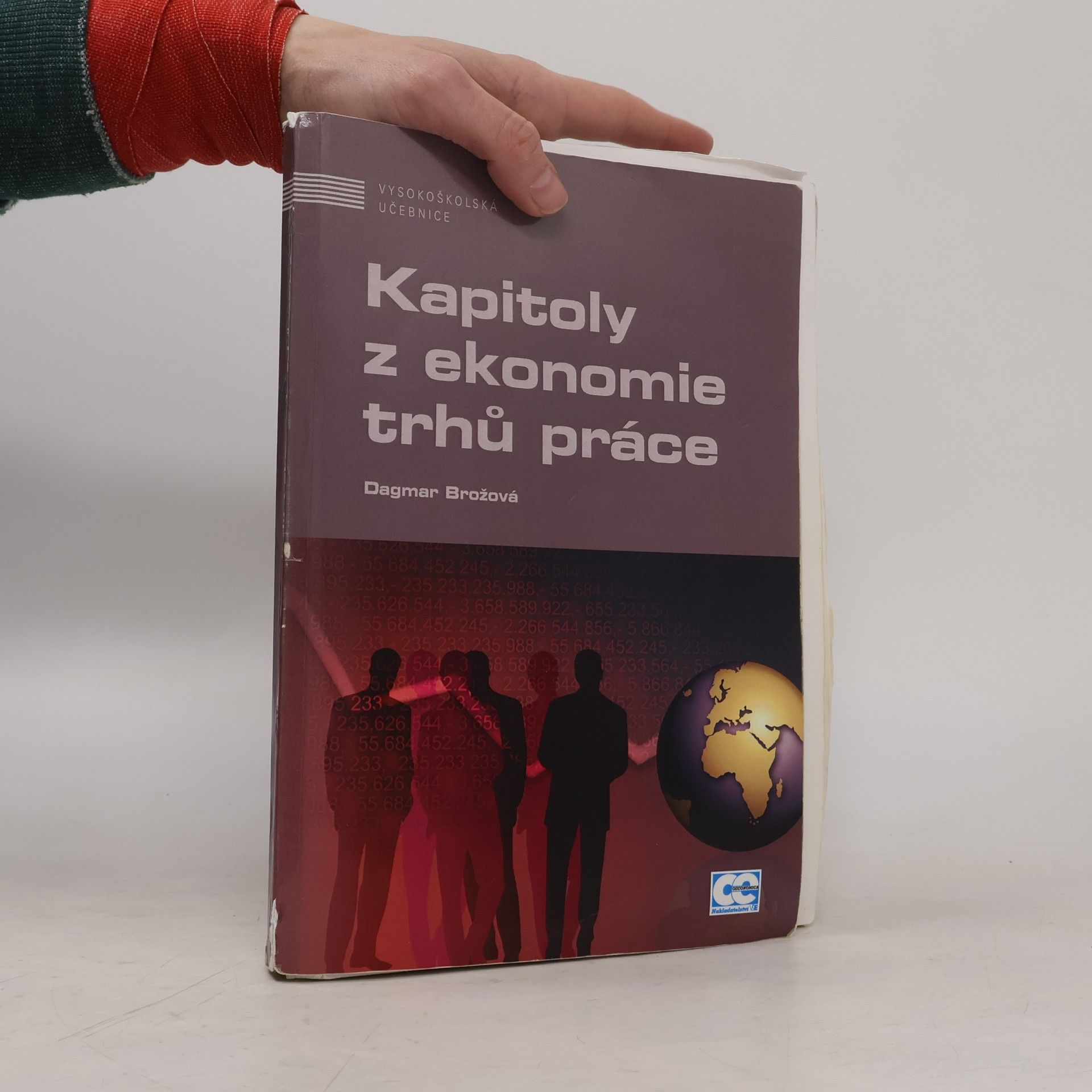 Dagmar Brožová Kapitoly z ekonomie trhů práce