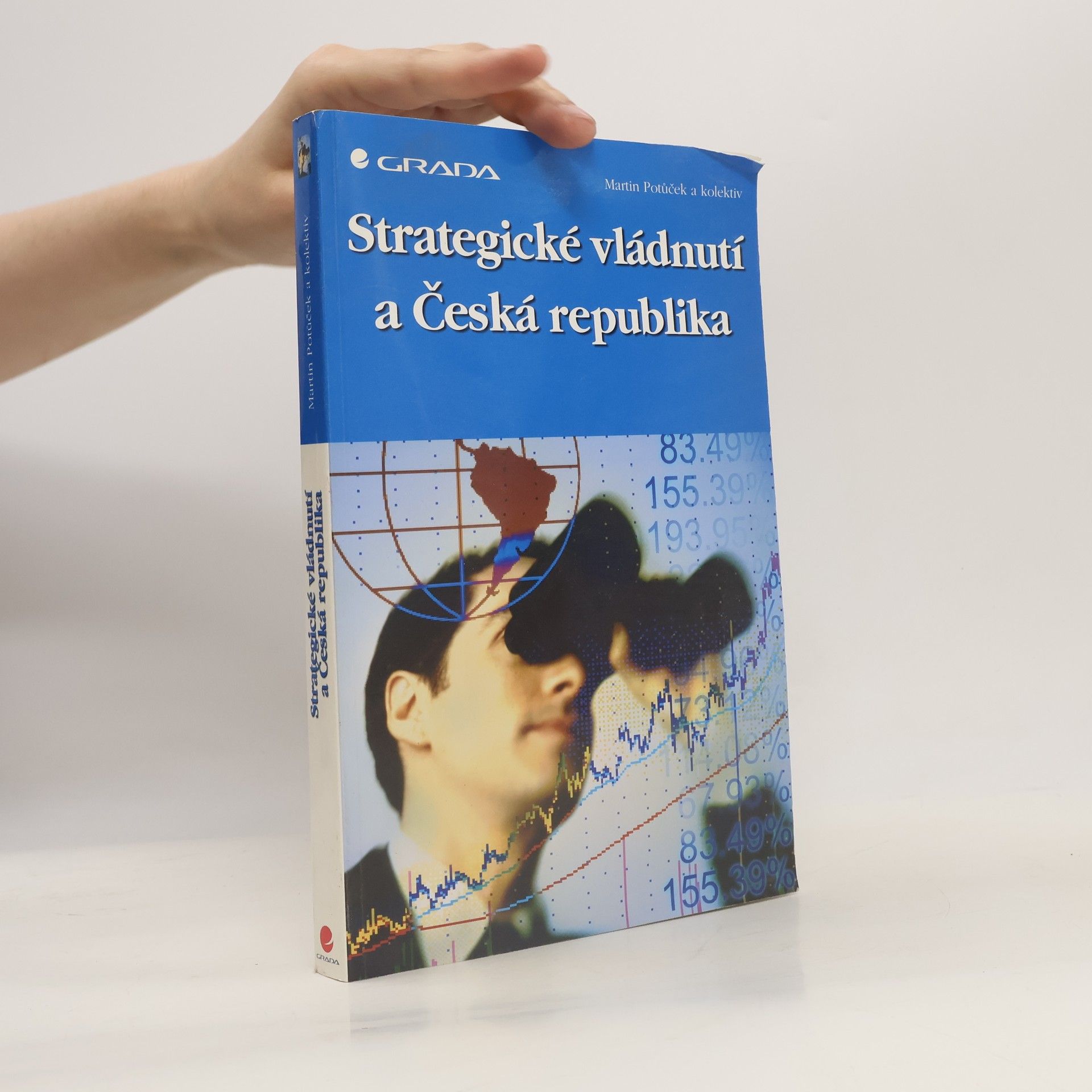 Martin Potůček Strategické vládnutí a Česká republika