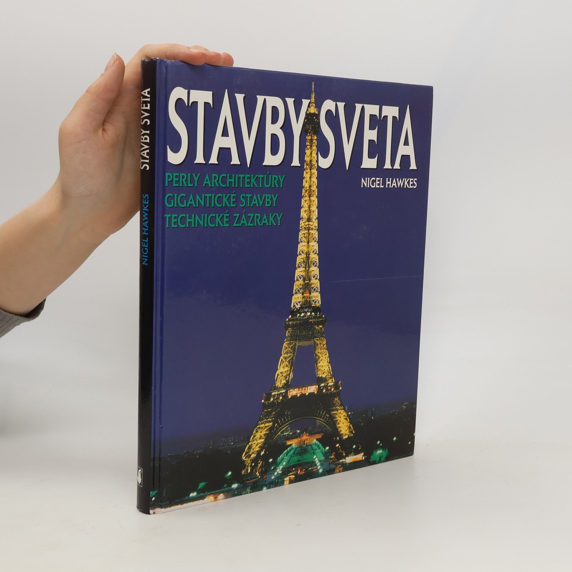 Nigel Hawkes Stavby sveta