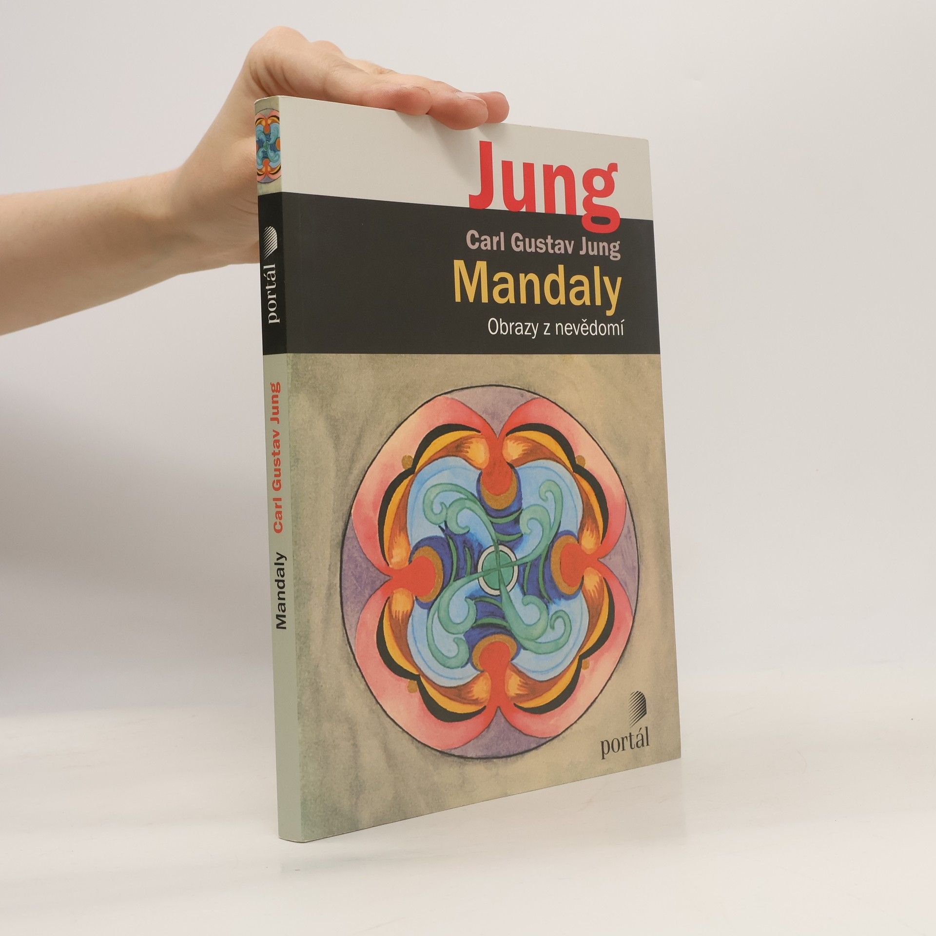 Carl Gustav Jung Mandaly. Obrazy z nevědomí