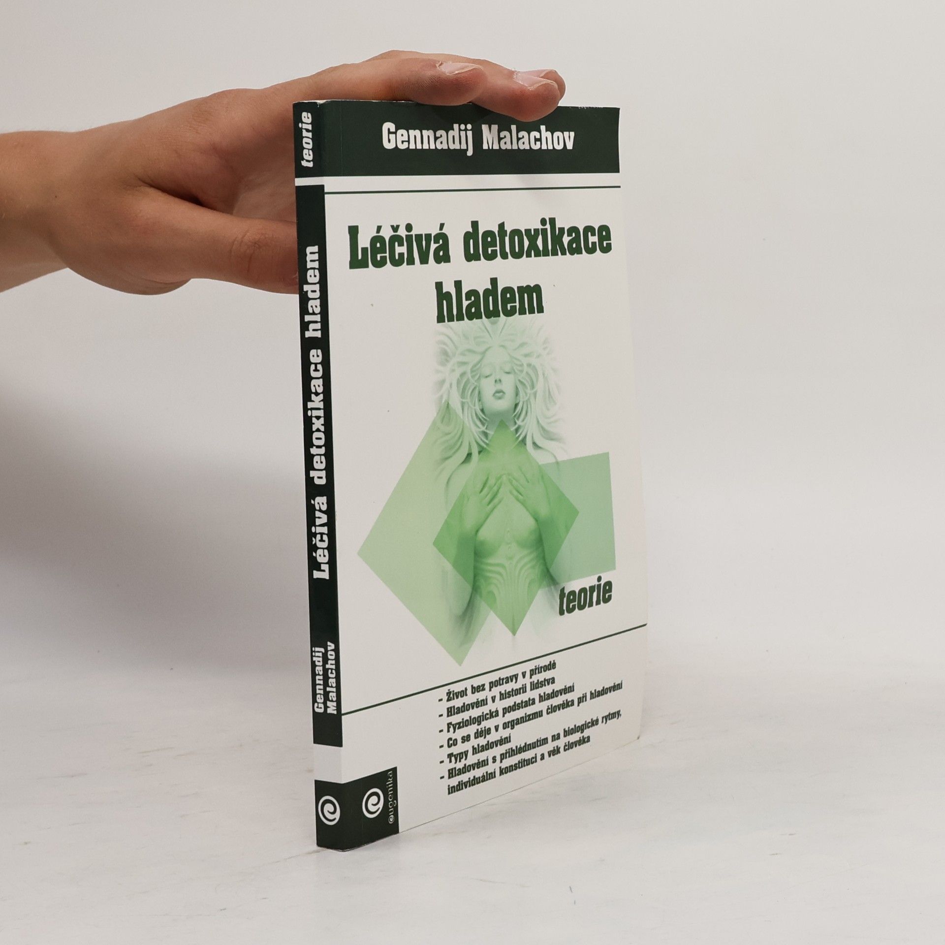 Gennadij Petrovič Malachov Léčivá detoxikace hladem - teorie