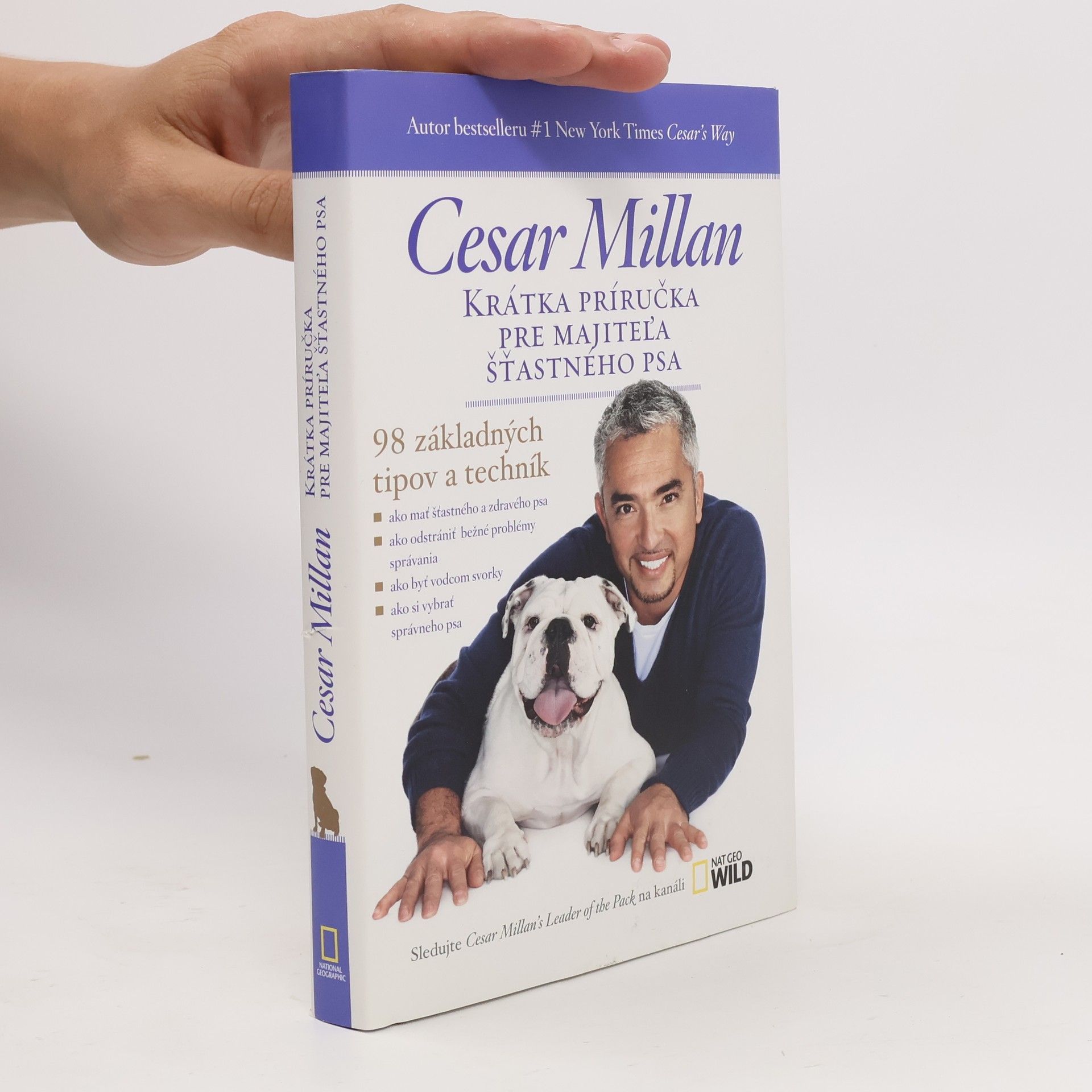 Cesar Millan Krátka príručka pre majitel'a šťastného psa