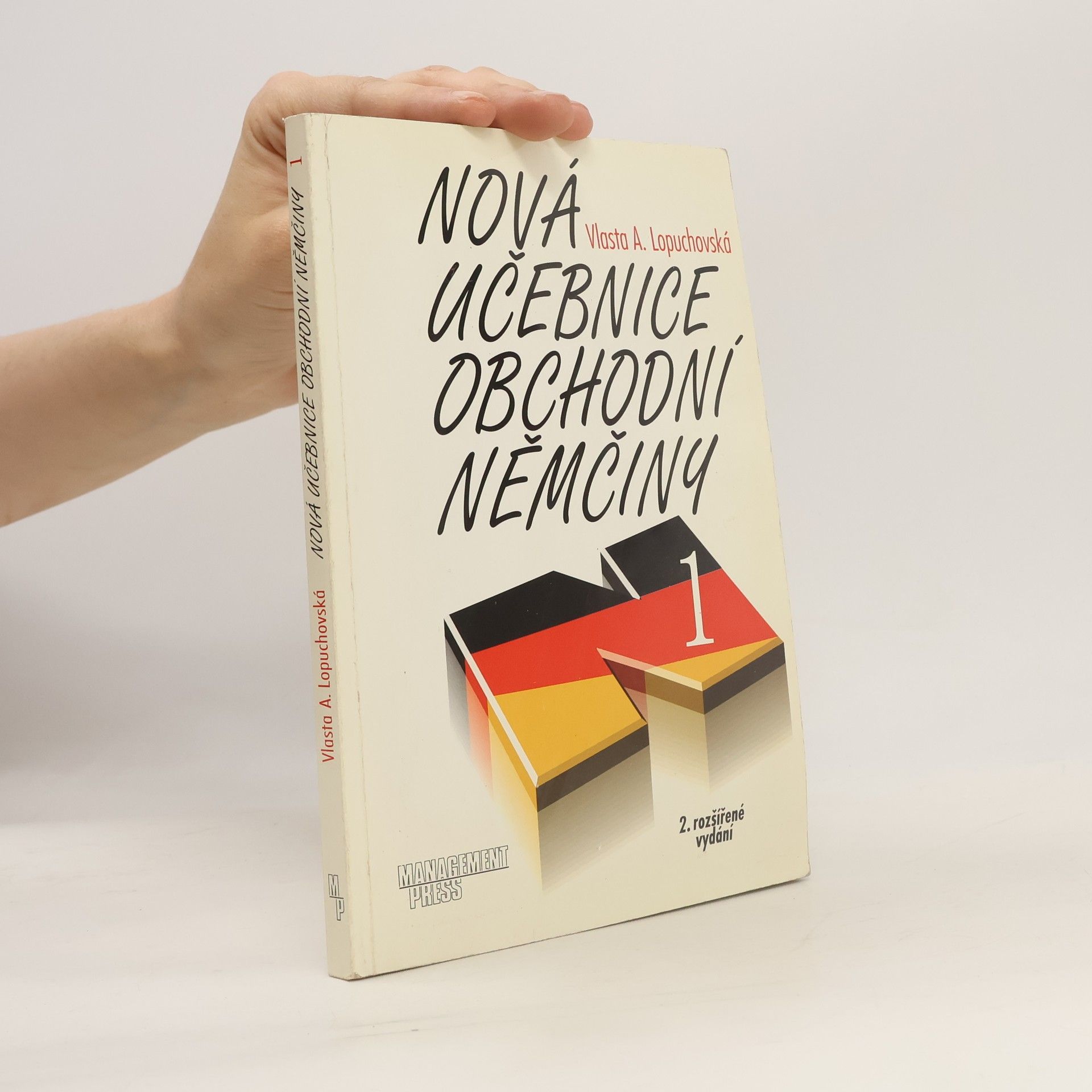 Vlasta A. Lopuchovská Nová učebnice obchodní němčiny 1