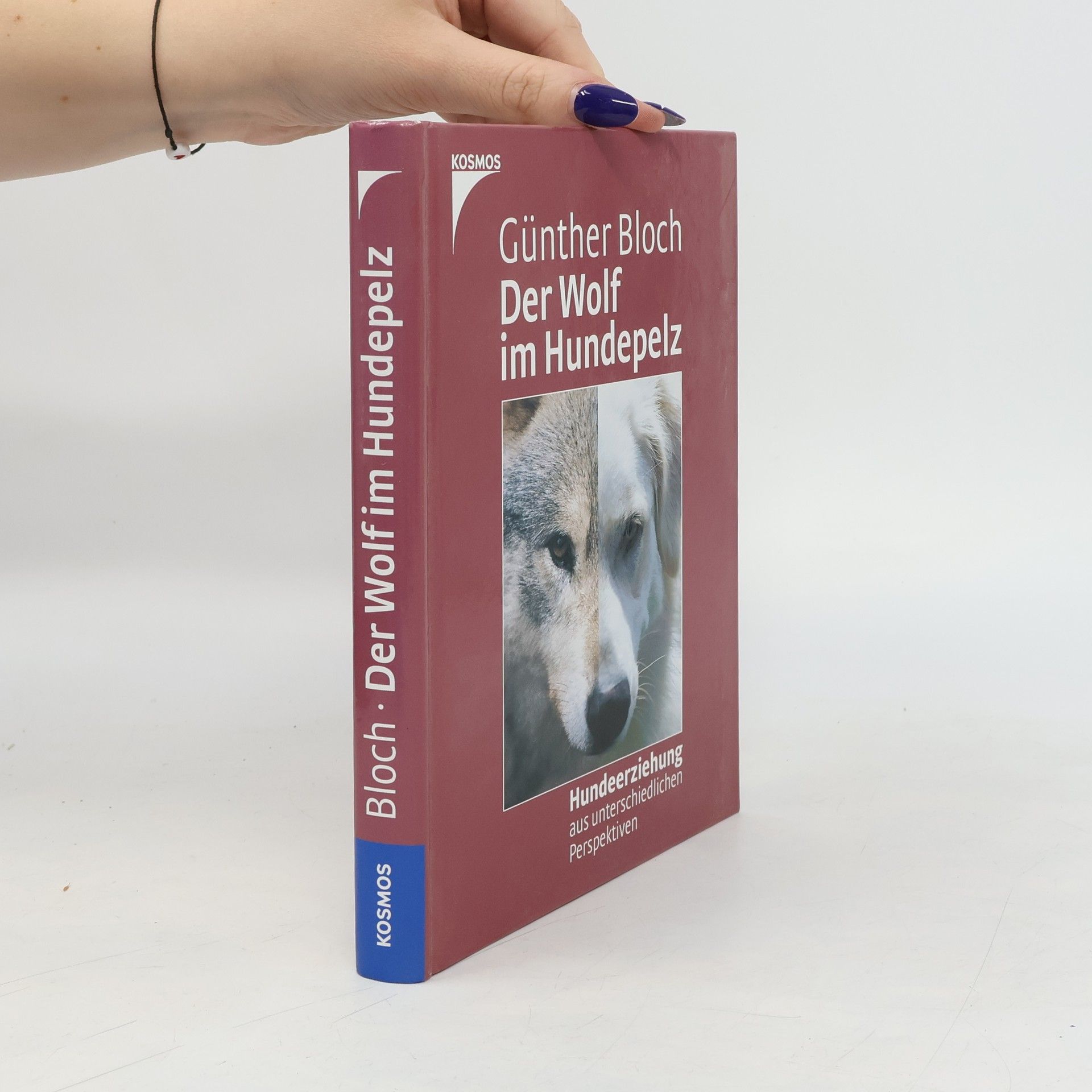 Günther Bloch Der Wolf im Hundepelz