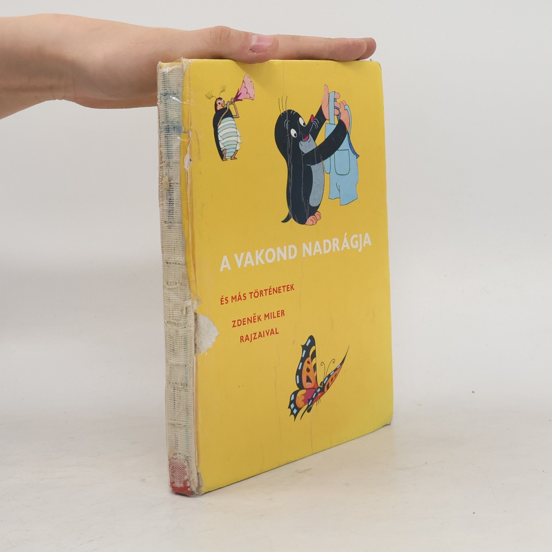 Various authors A vakond nadrágja és más történetek