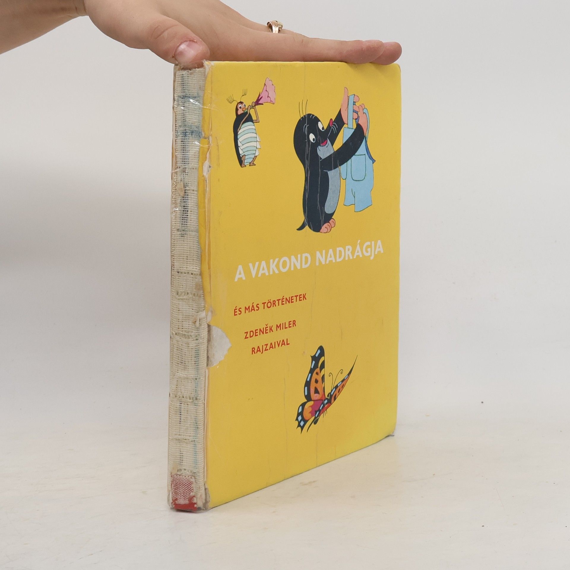 Various authors A vakond nadrágja és más történetek