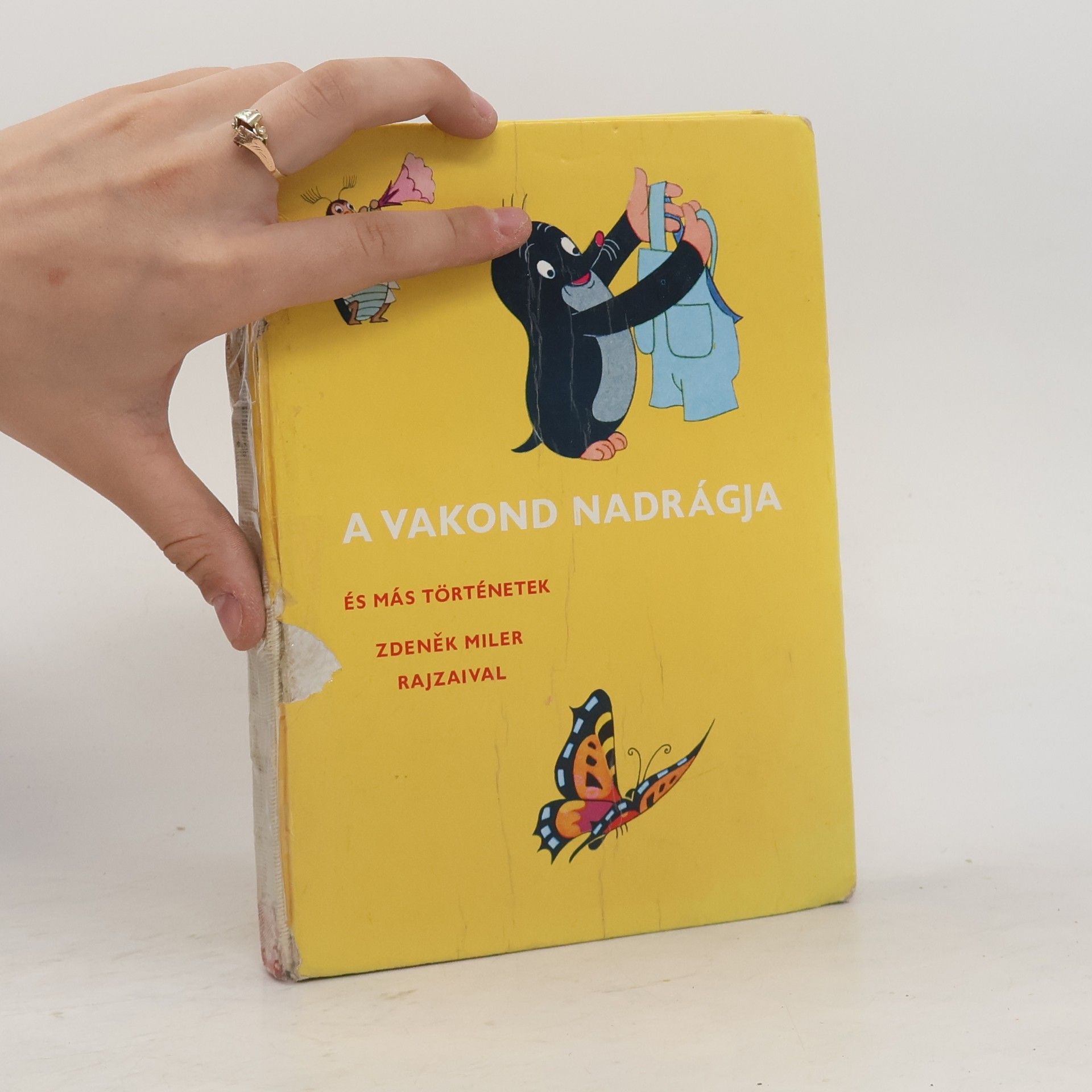 Various authors A vakond nadrágja és más történetek
