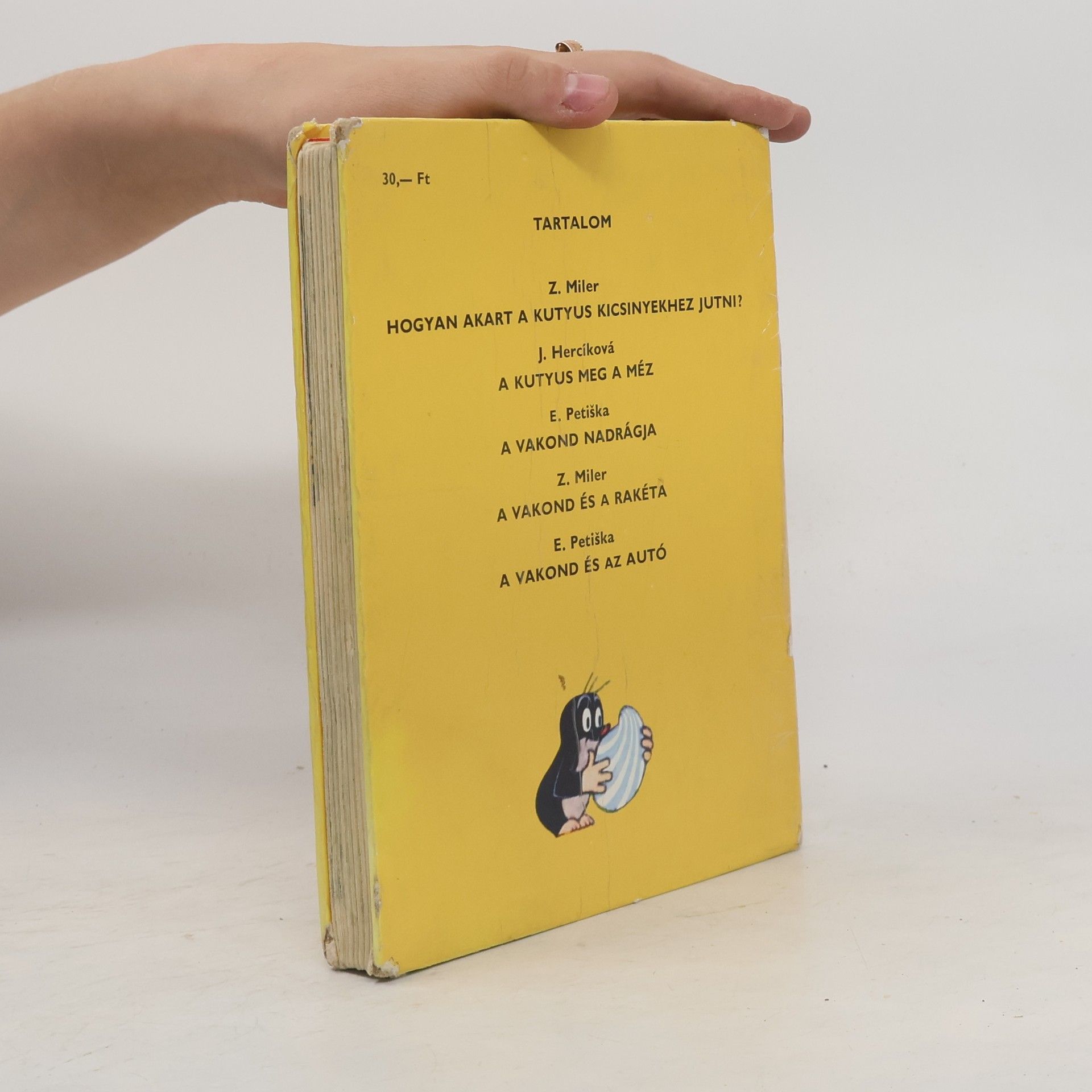 Various authors A vakond nadrágja és más történetek