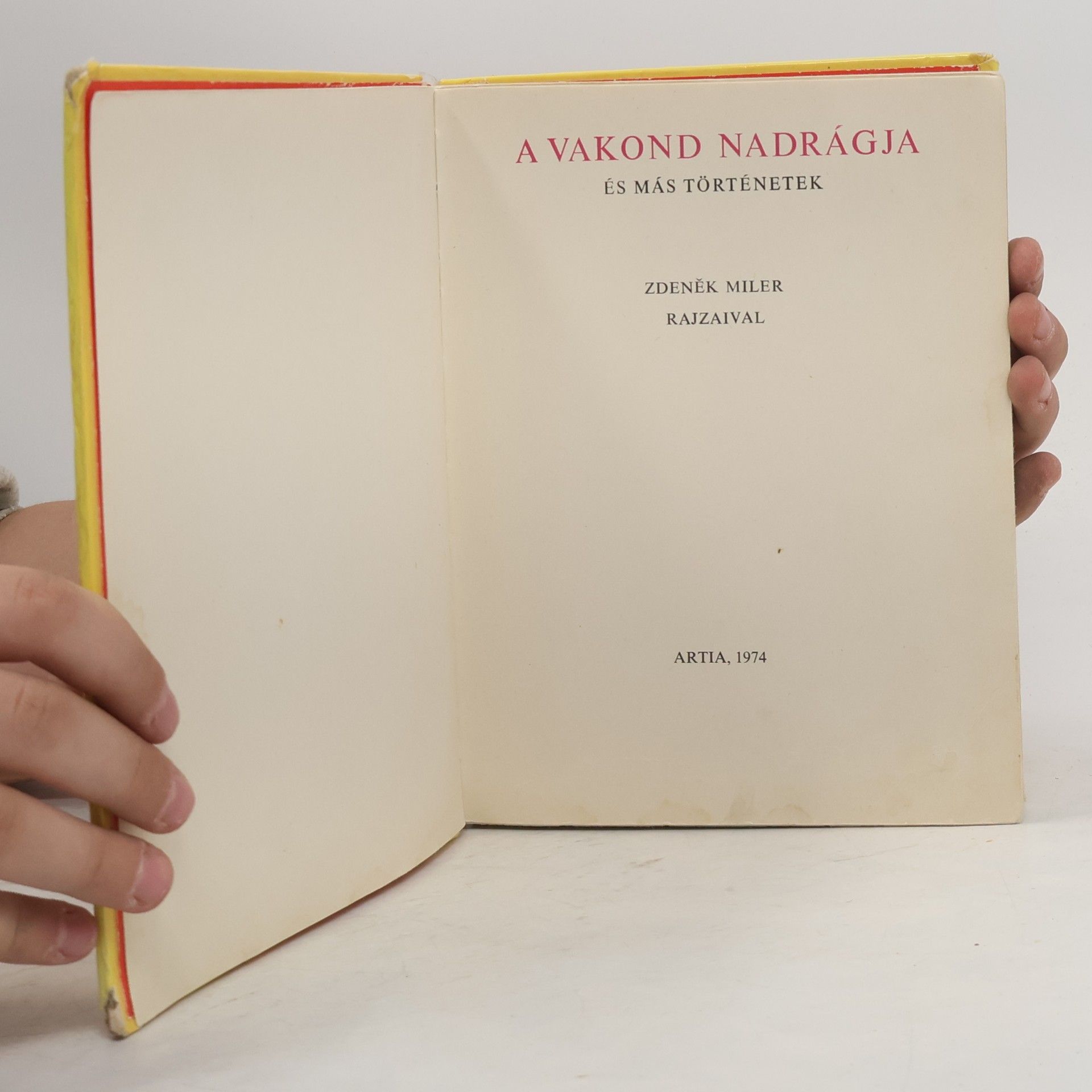 Various authors A vakond nadrágja és más történetek