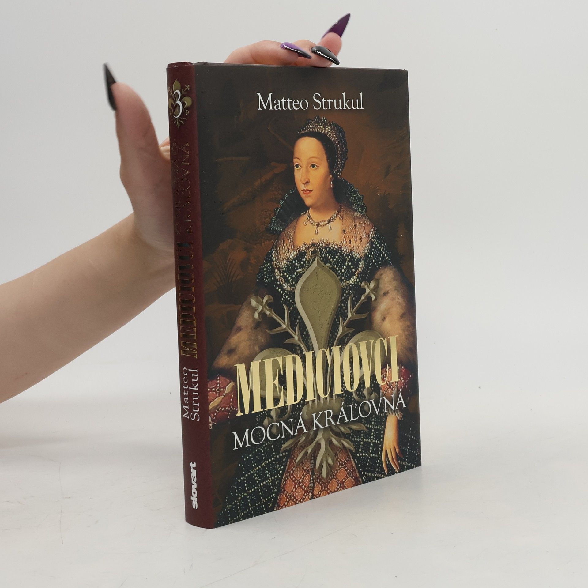 Matteo Strukul Mediciovci: Mocná kráľovná
