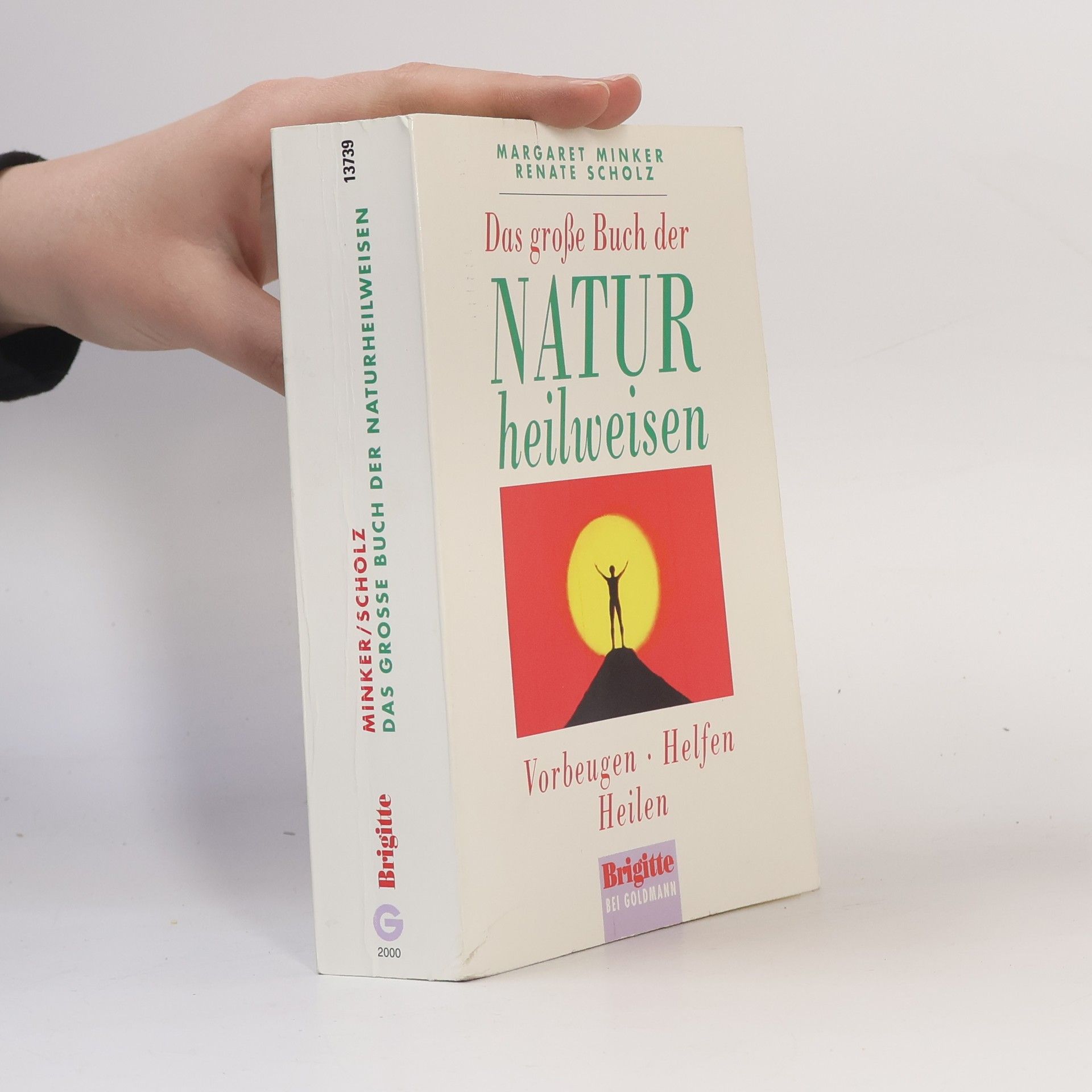 Margaret Minker Das grosse Buch der Naturheilweisen