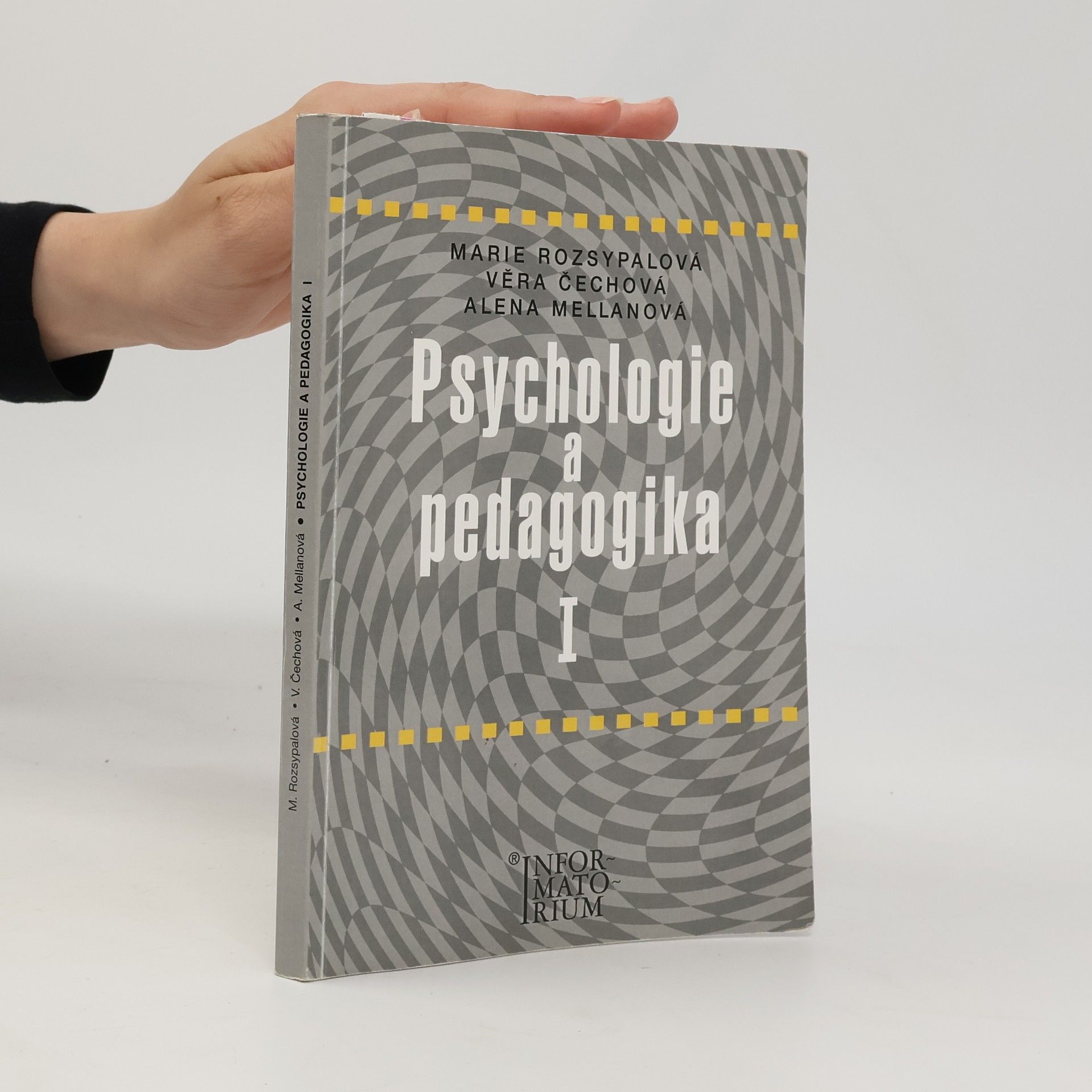 Věra Mellanová Psychologie a pedagogika I : pro středni zdravotnické školy