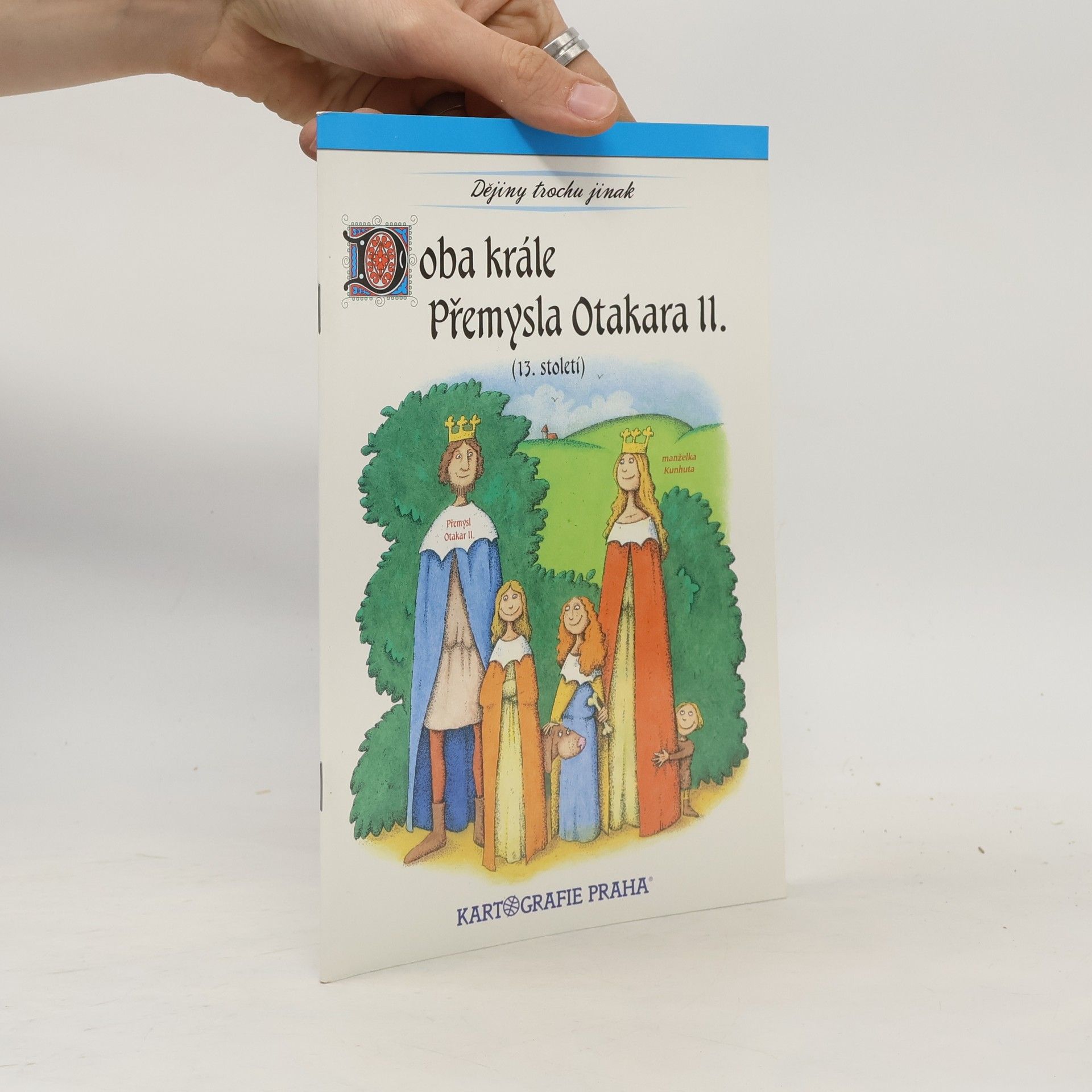 Eva Semotanová Doba krále Přemysla Otakara II. : 13. století