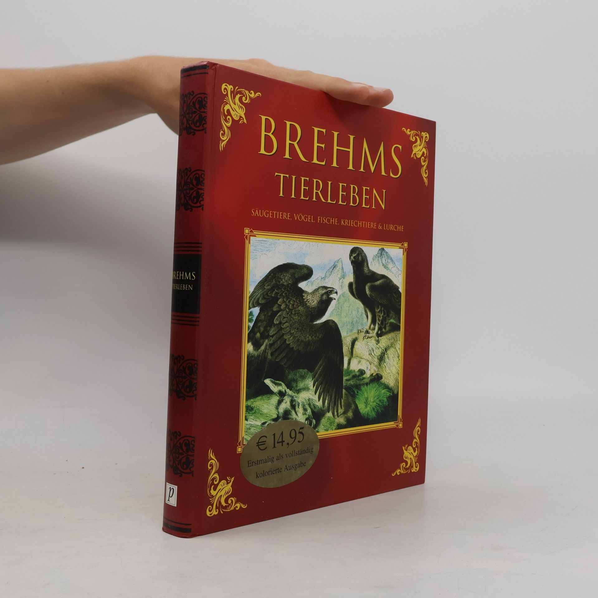 Alfred Edmund Brehm Brehms Tierleben