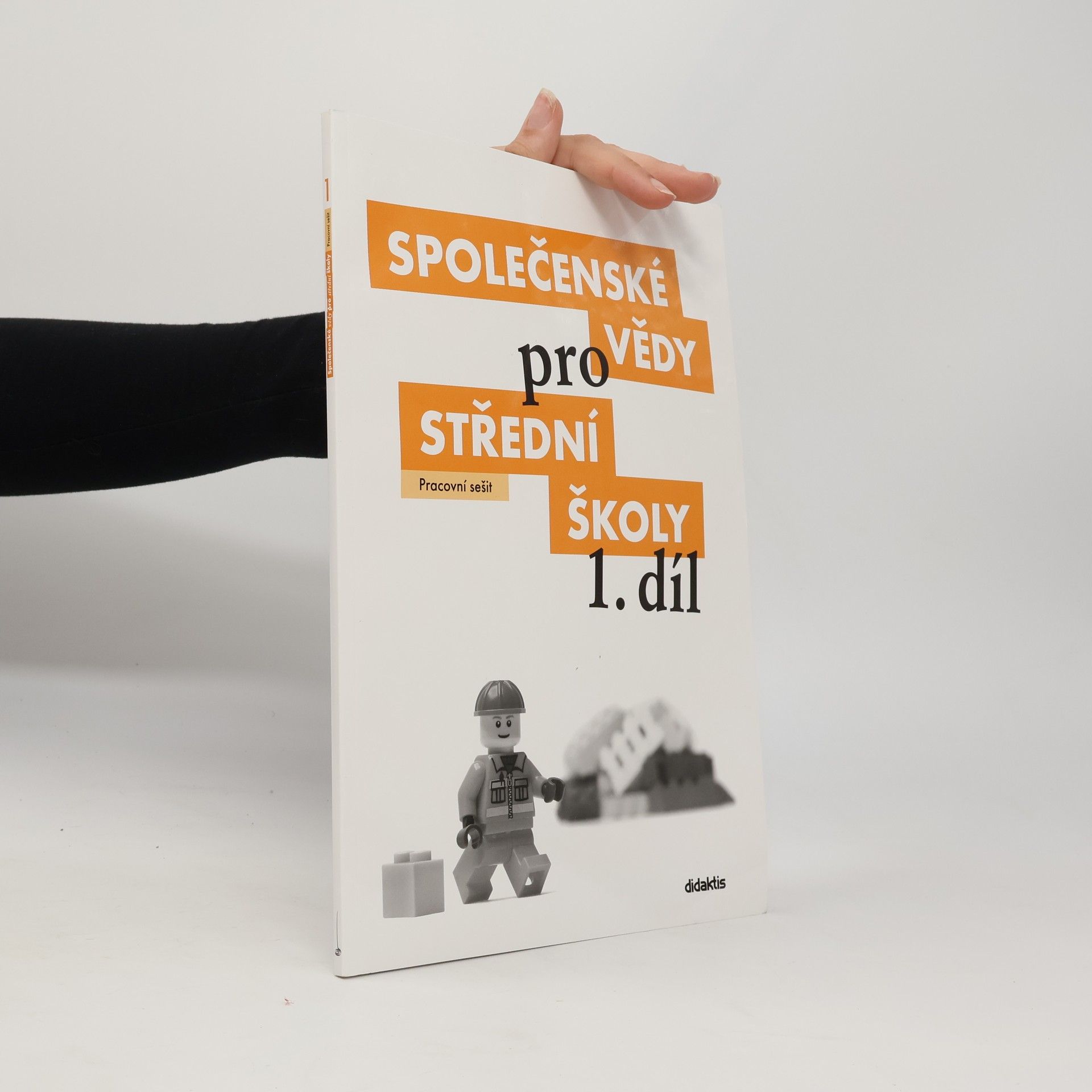 Denisa Denglerová Společenské vědy pro 1. ročník středních škol. Pracovní sešit