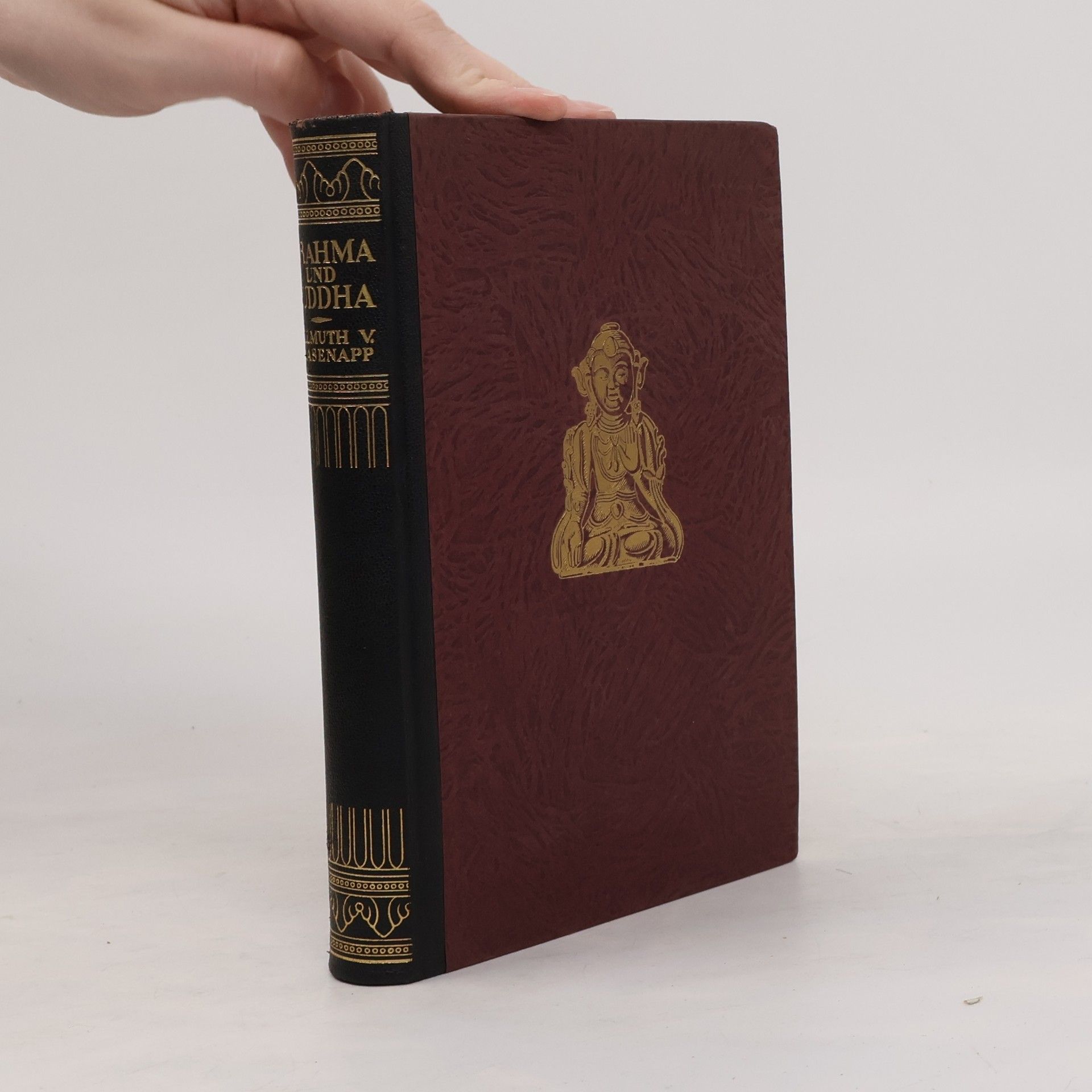 Helmuth von Glasenapp Brahma und Buddha