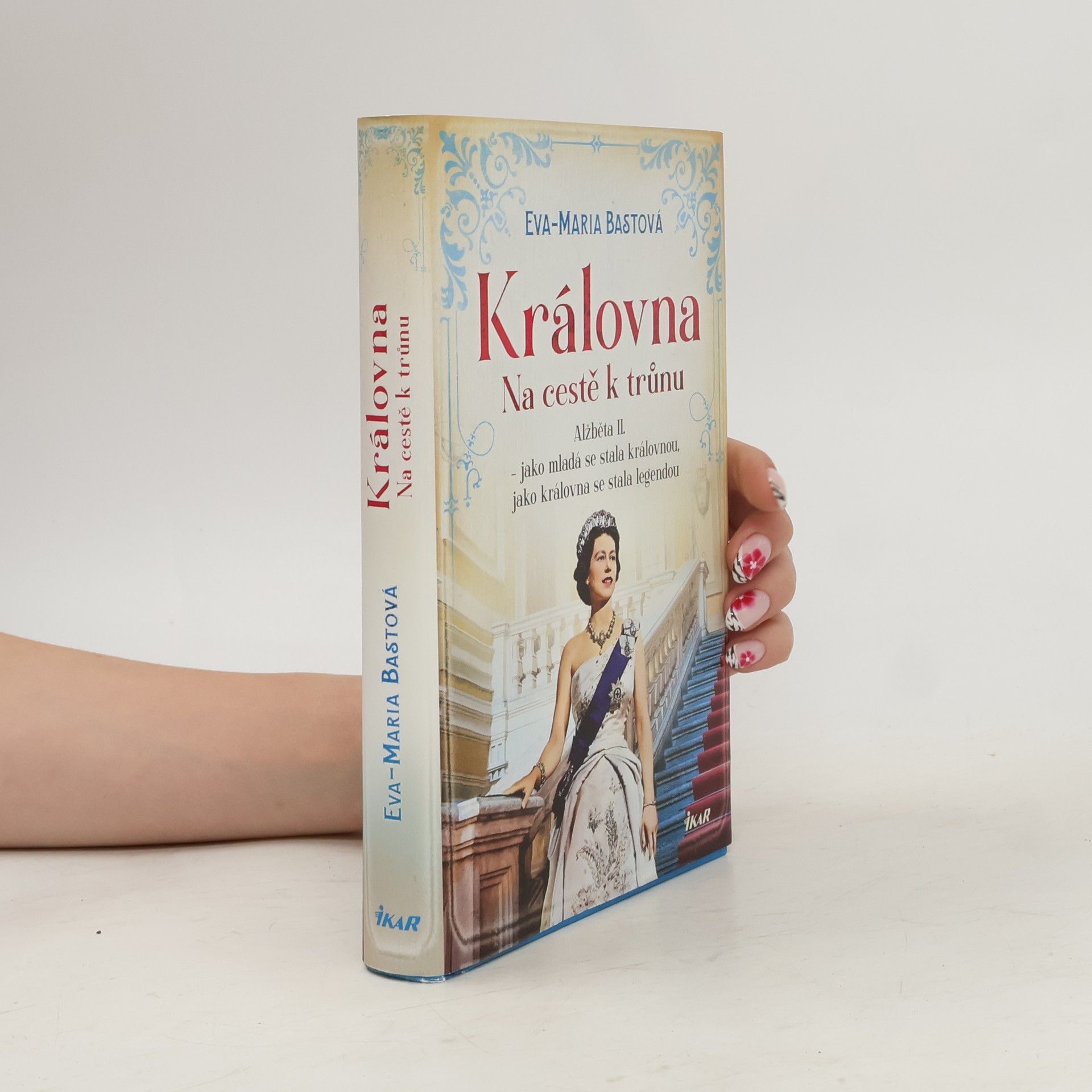 Eva-Maria Bast Královna. Na cestě k trůnu