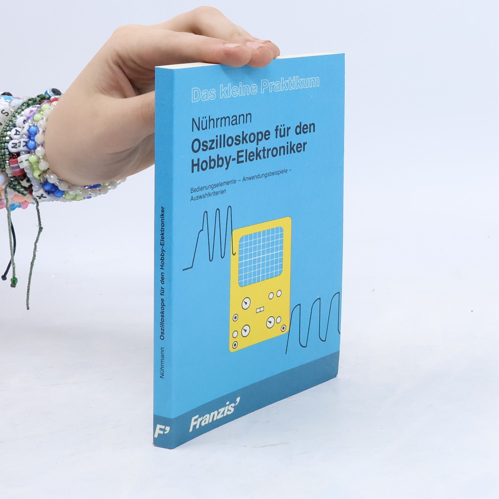 Das kleine Praktikum: Oszilloskope für den Hobby-Elektroniker