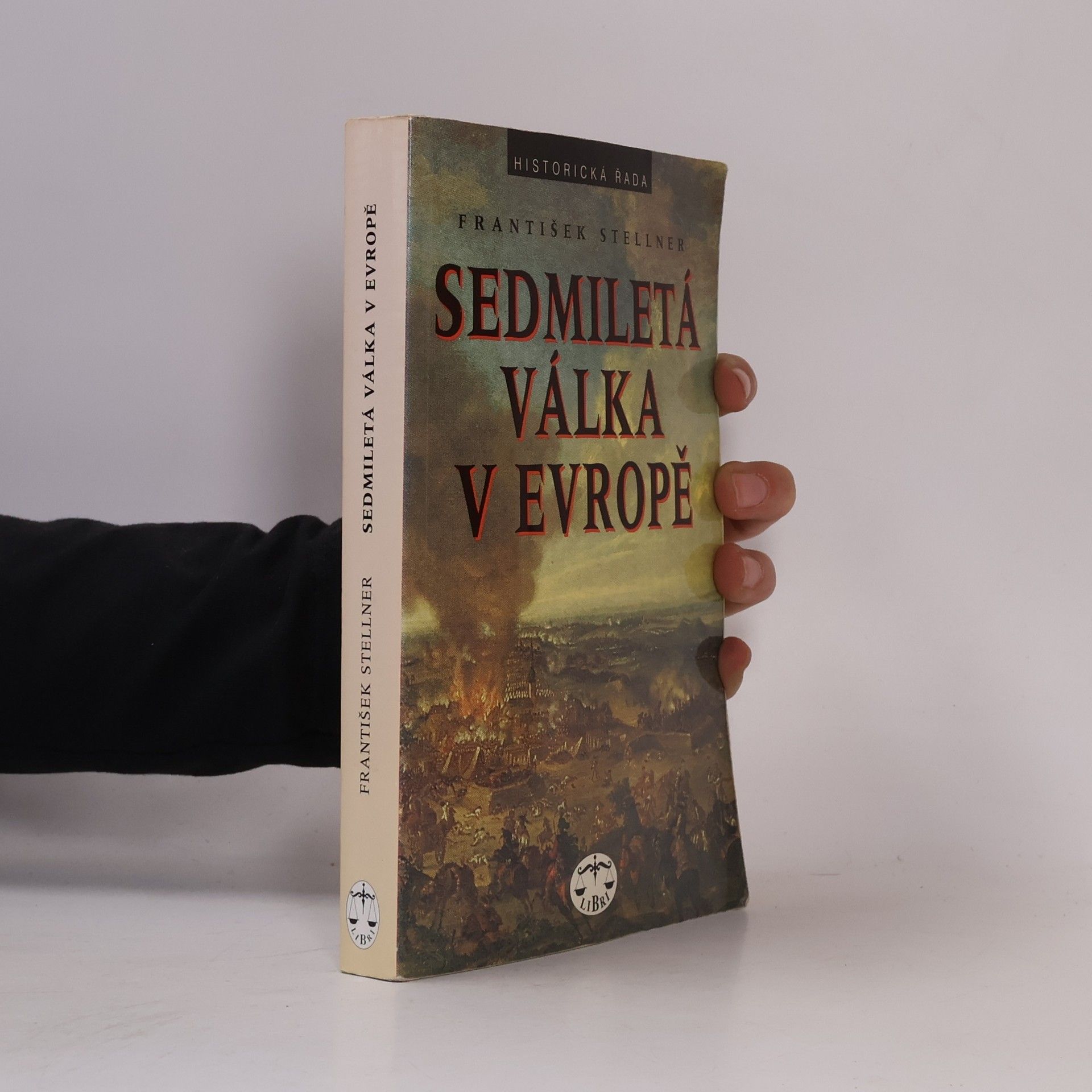 František Stellner Sedmiletá válka v Evropě