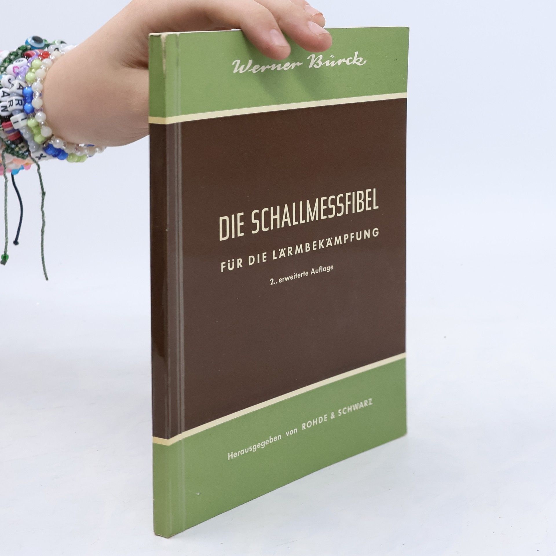 Werner Burckhardt Die Schallmessfibel für die Lärmbekämpfung