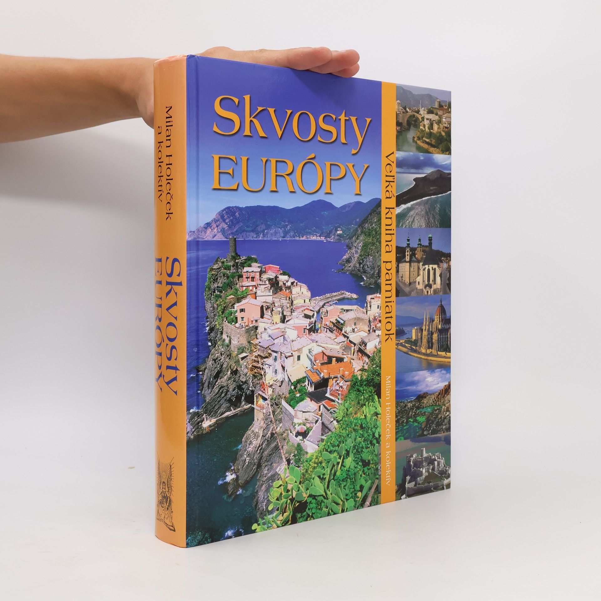 Milan Holeček Skvosty Európy