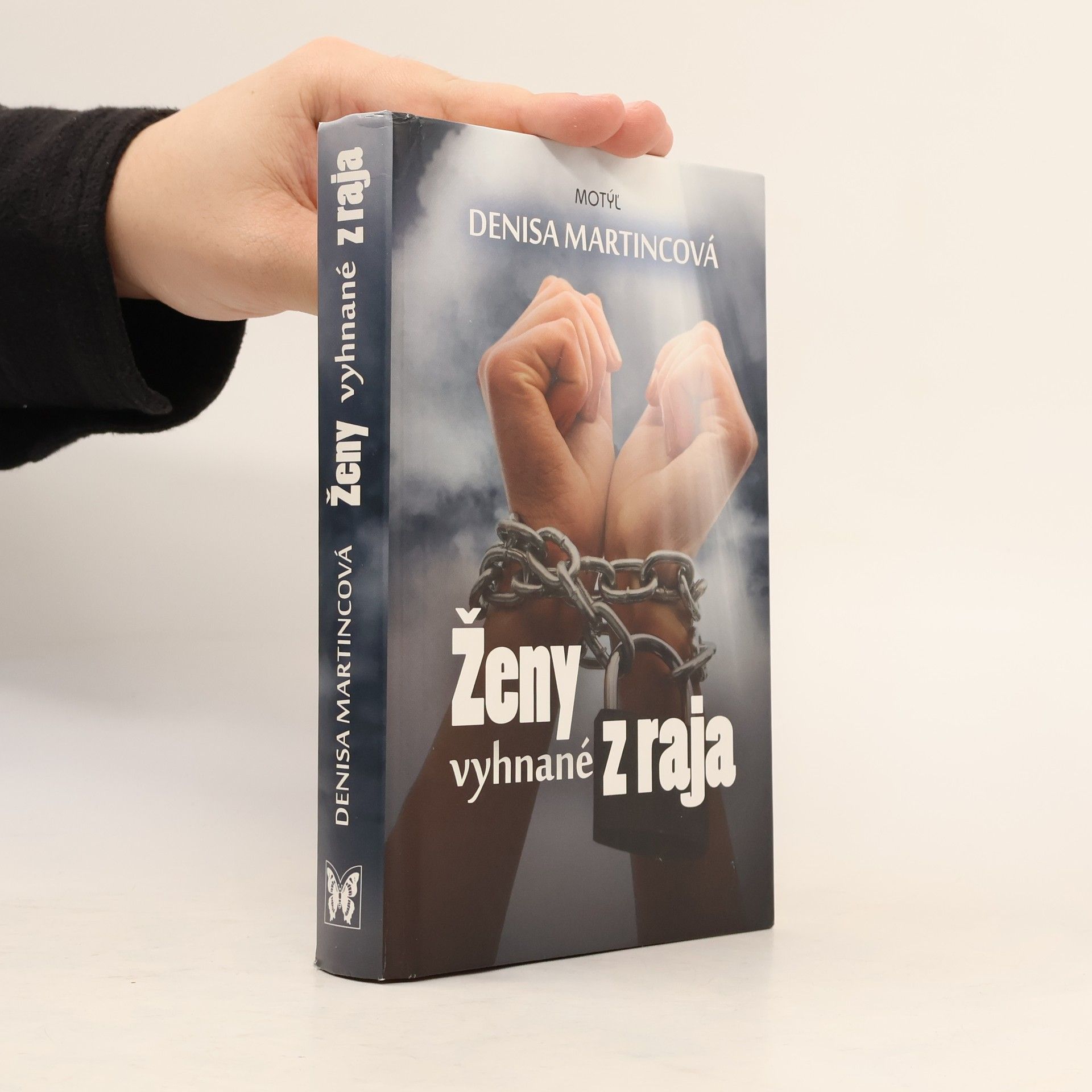 Denisa Martincová Ženy vyhnané z raja