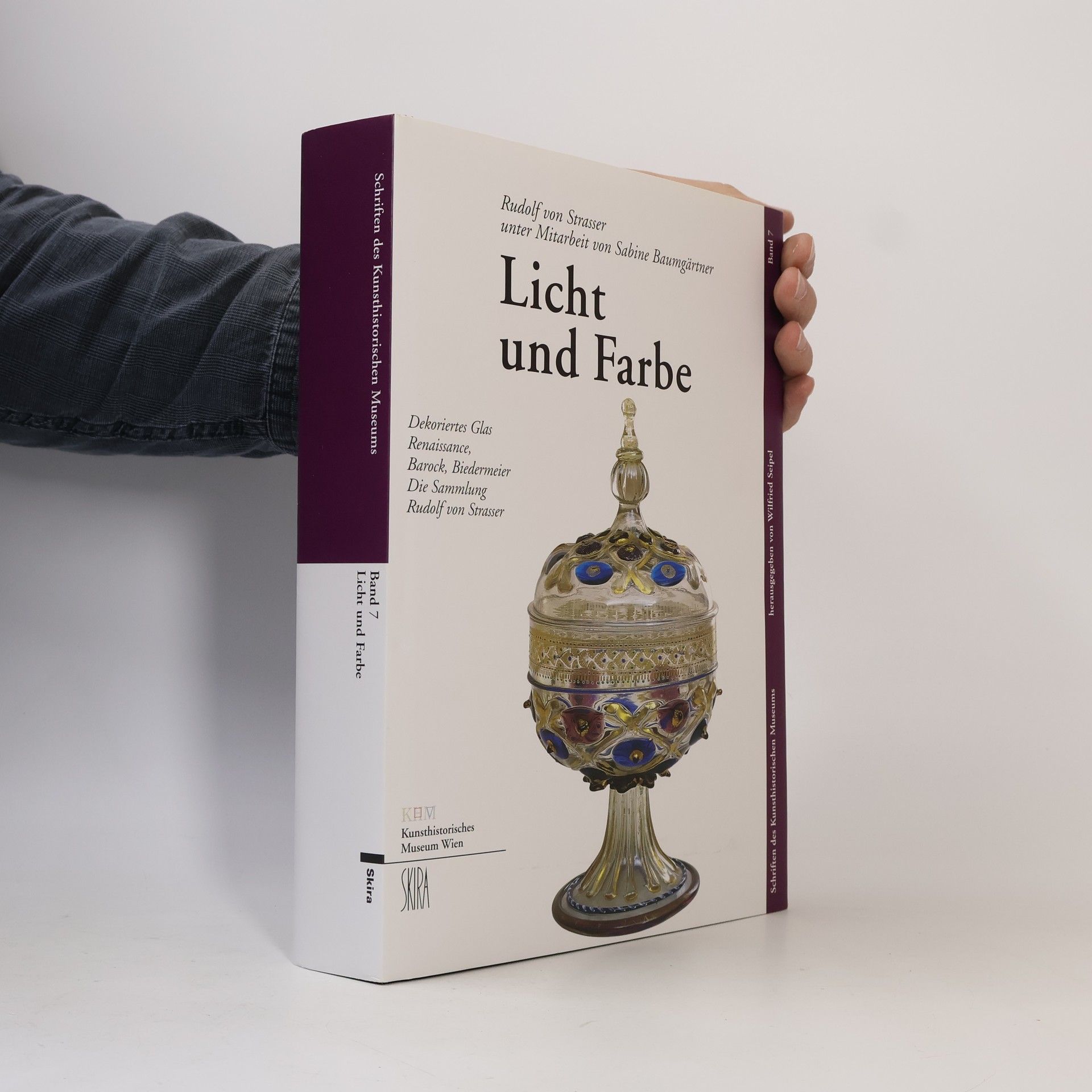 Schriften des Kunsthistorischen Museums - 7: Licht und Farbe