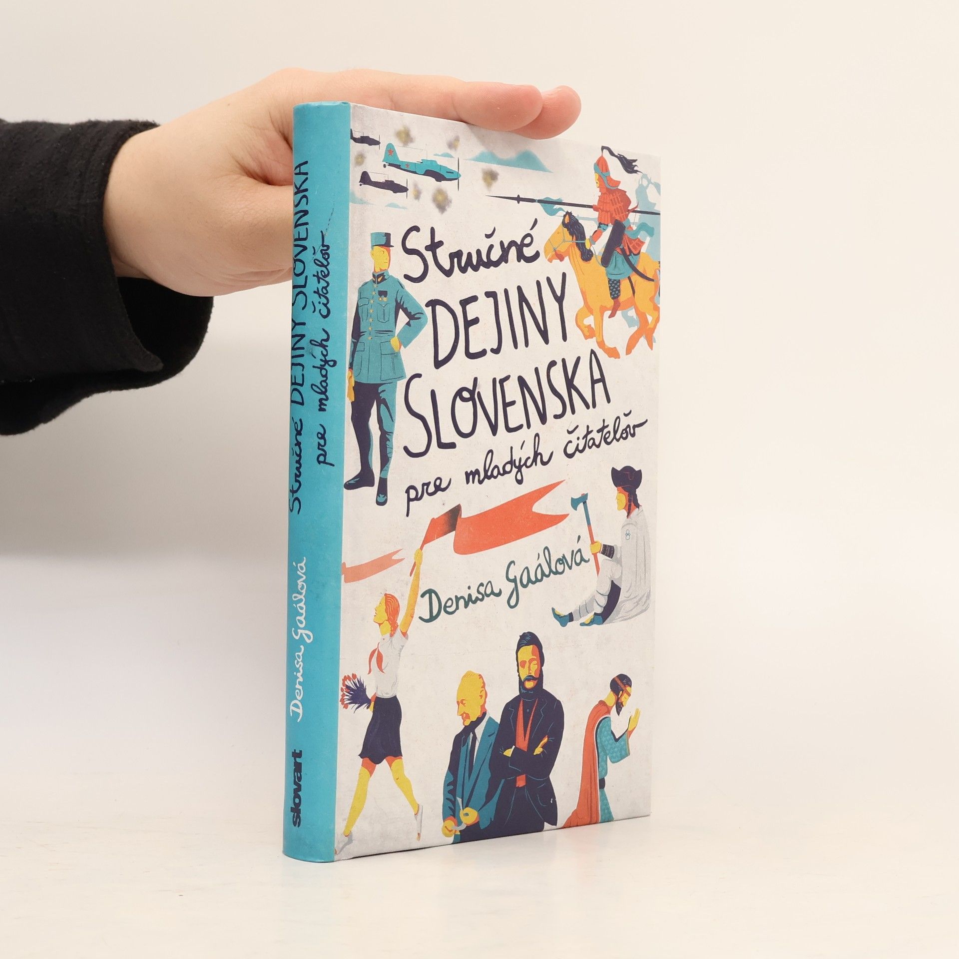 Denisa Gaálová Stručné dejiny Slovenska