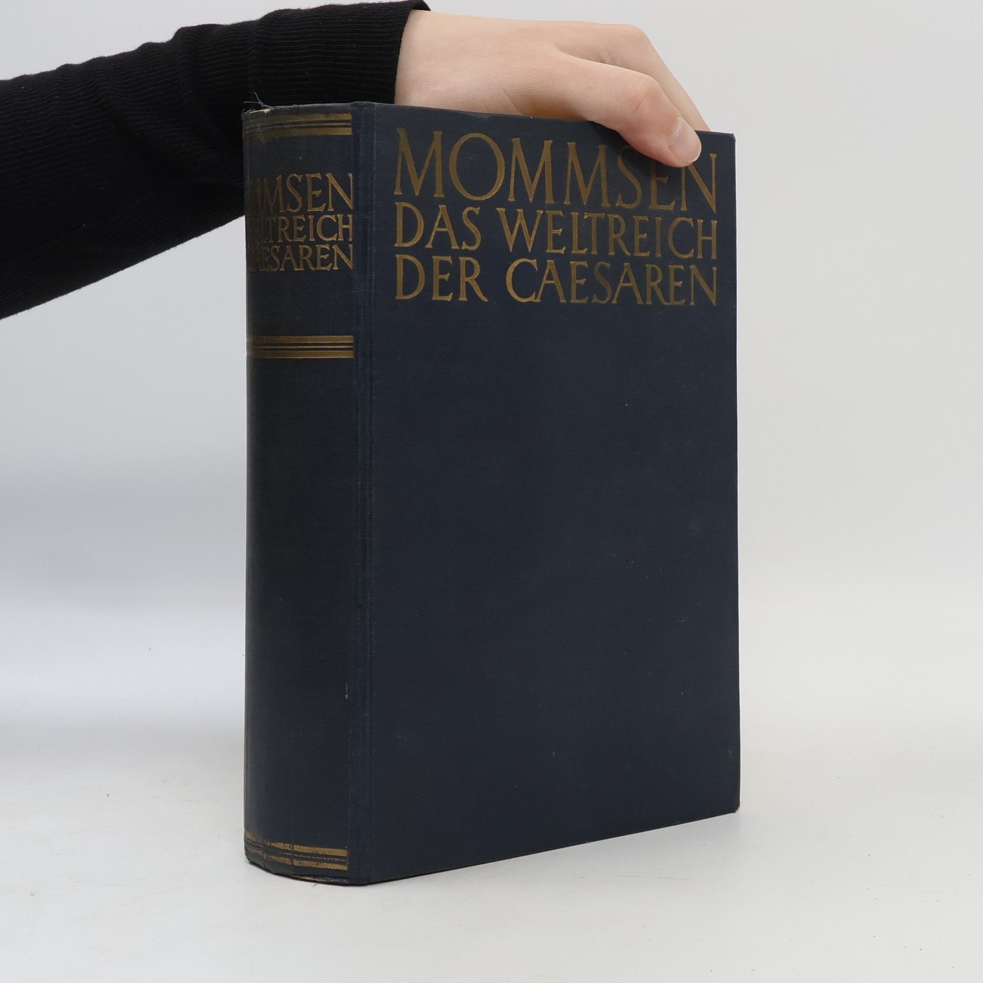 Theodor Mommsen Das Weltreich der Caesaren