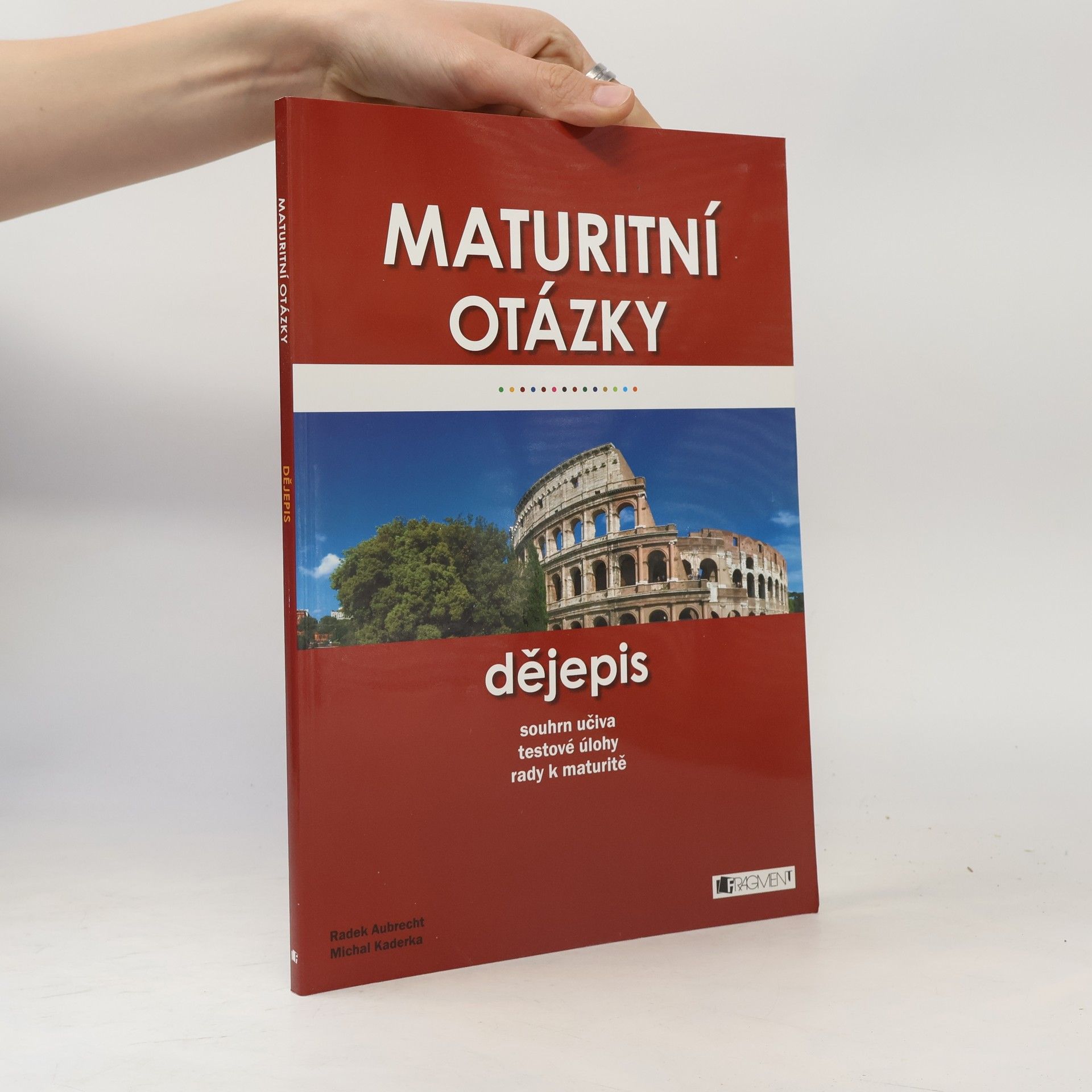 Michal Kaderka Maturitní otázky - dějepis