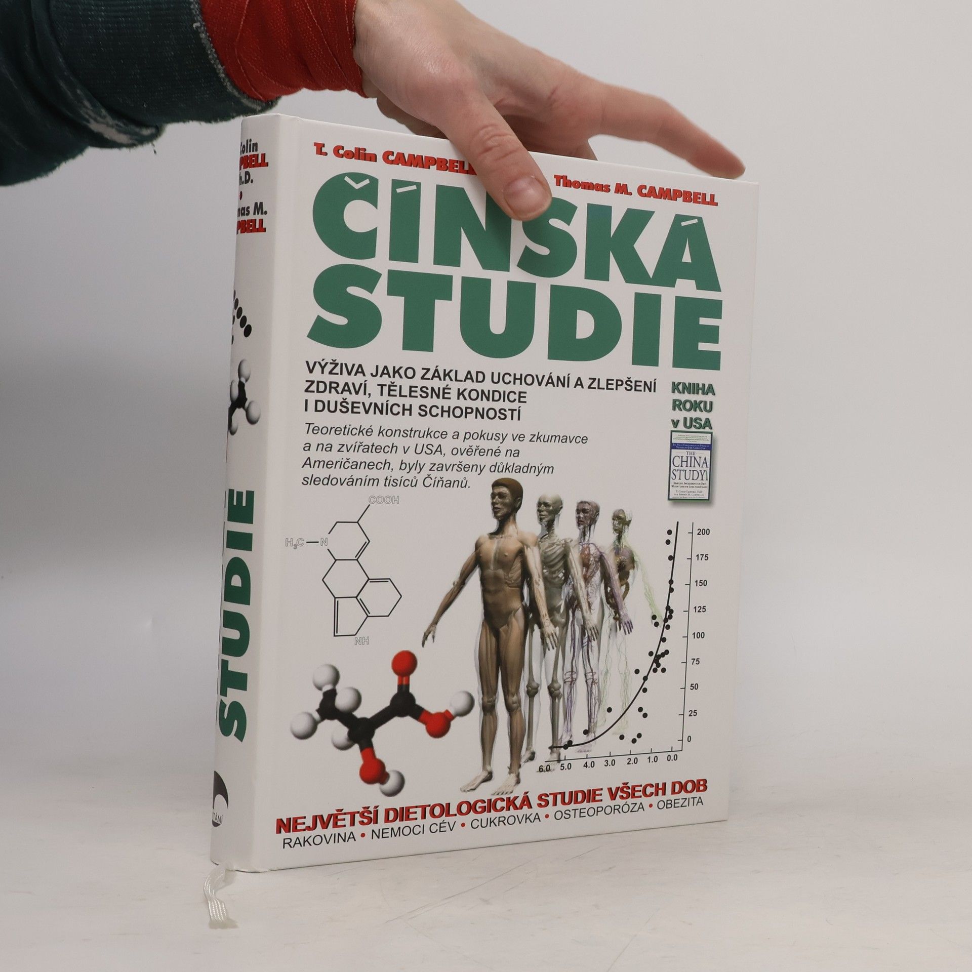Thomas Campbell Čínská studie. Výživa jako základ uchování a zlepšení zdraví, tělesné kondice a duševních schopností