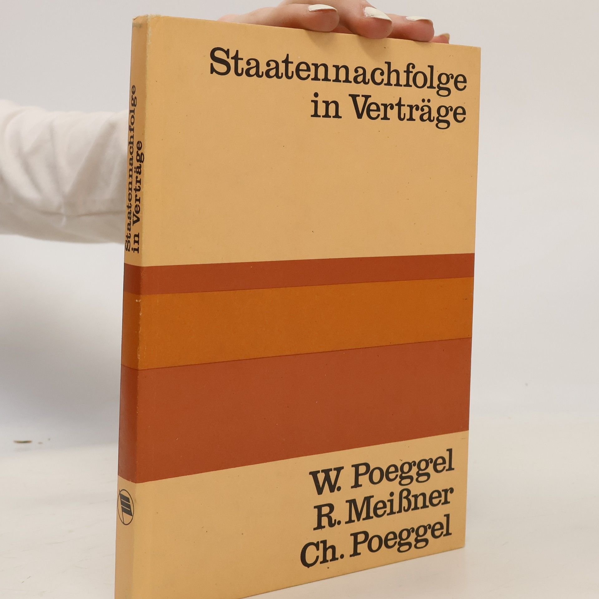 Ch. Poeggel Staatennachfolge in Verträge
