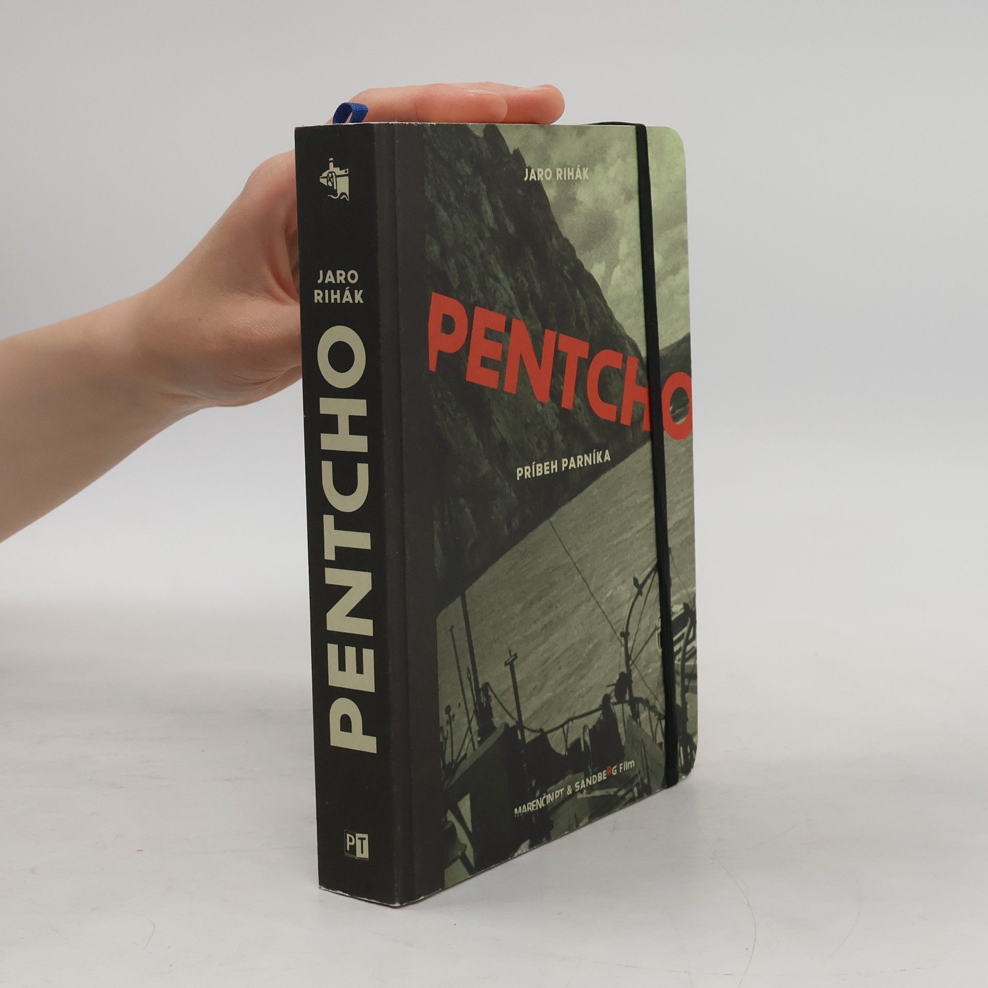 Jaro Rihák Pentcho. Príbeh parníka