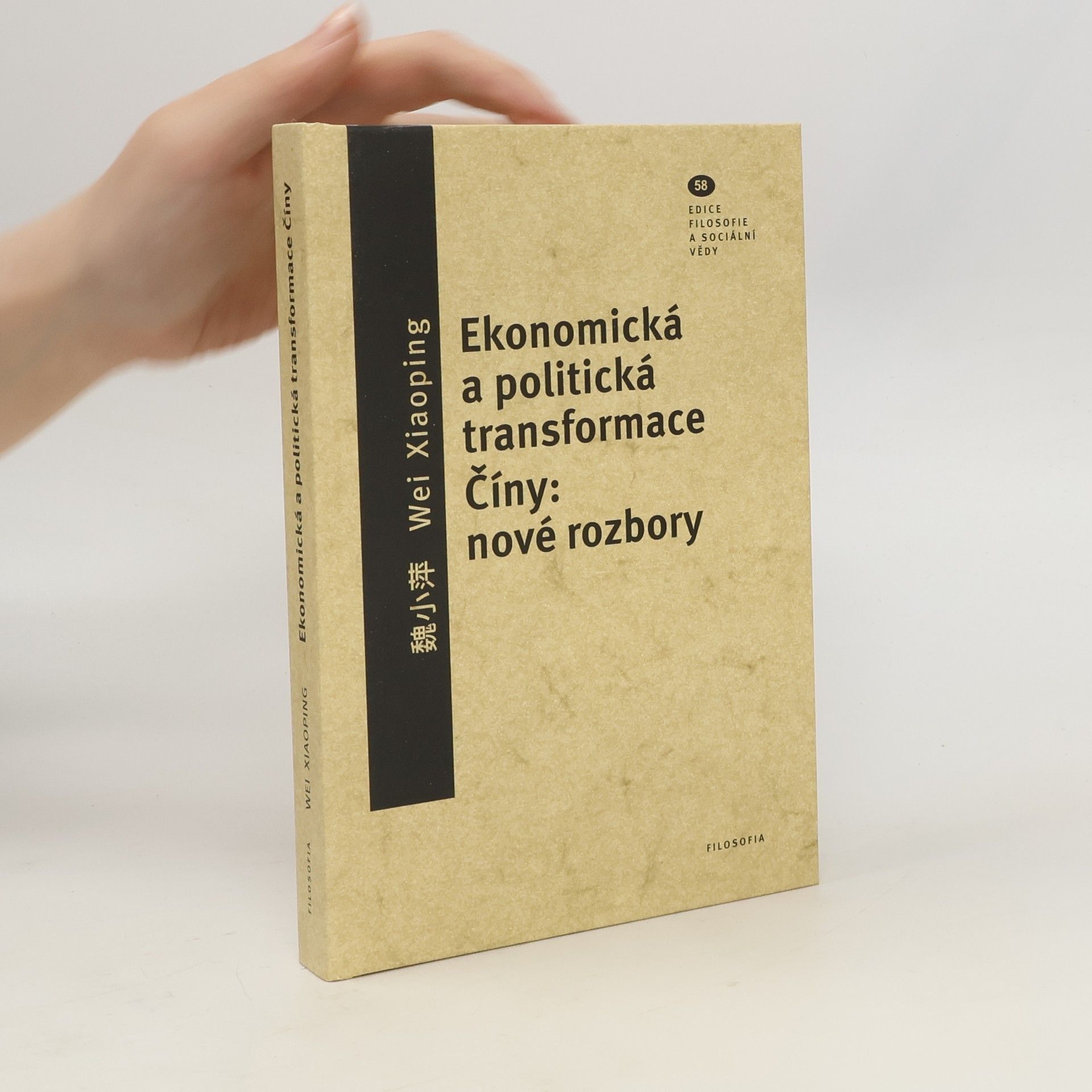 Xiaoping Wei Ekonomická a politická transformace Číny