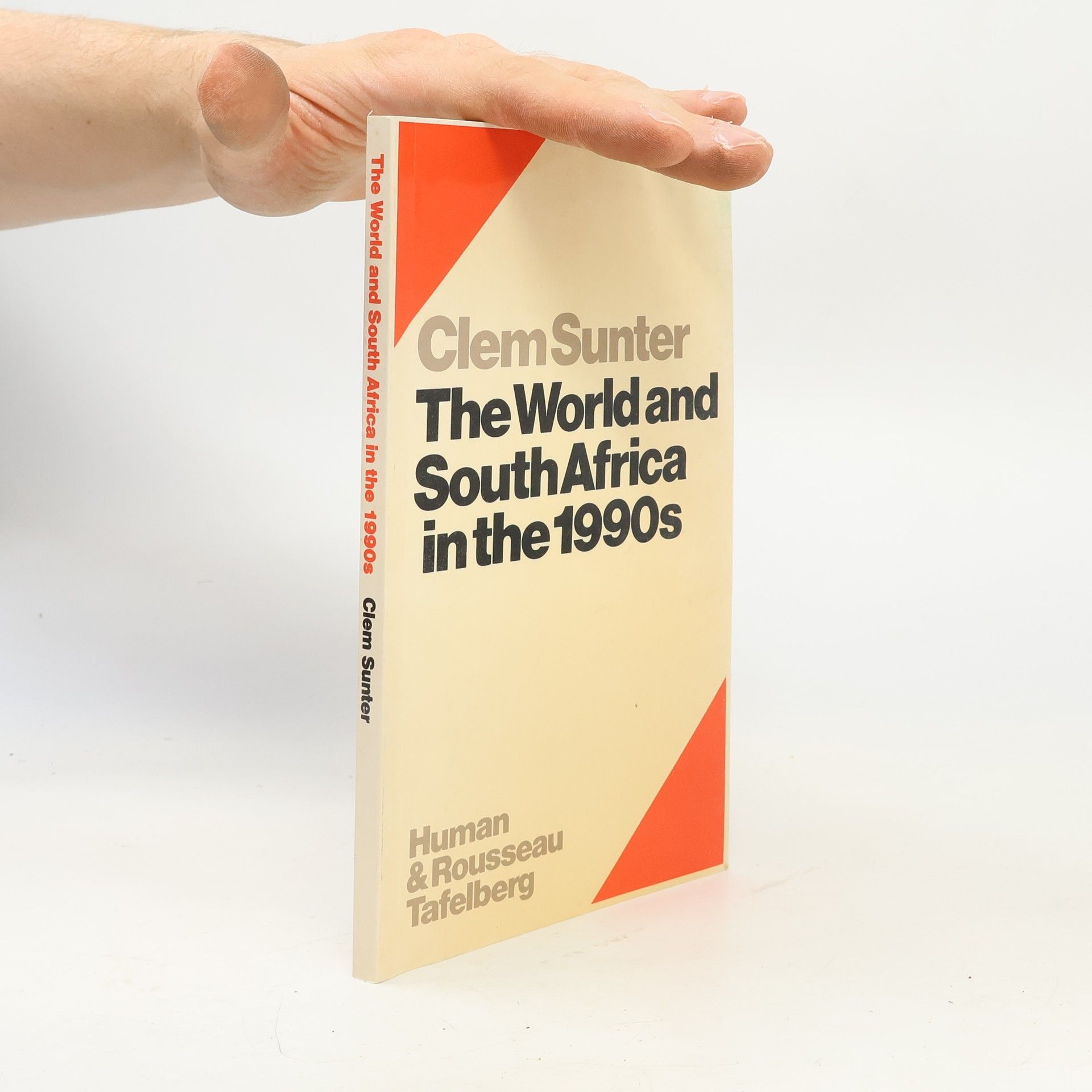 Clem Sunter The World and South Africa in the 1990s