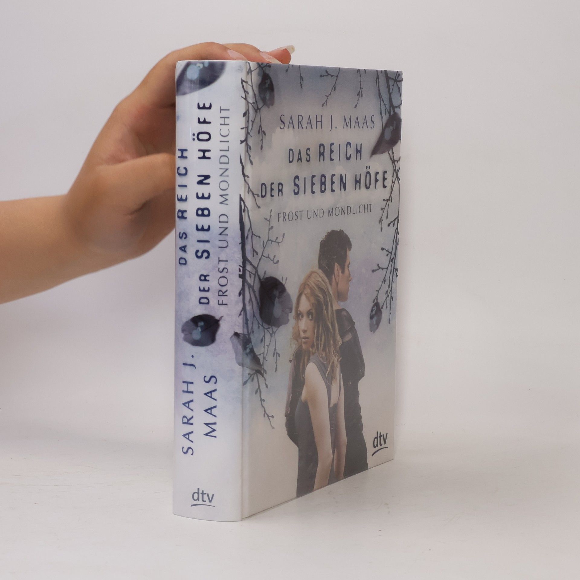 Sarah J. Maas Das Reich der sieben Höfe - Frost und Mondlicht