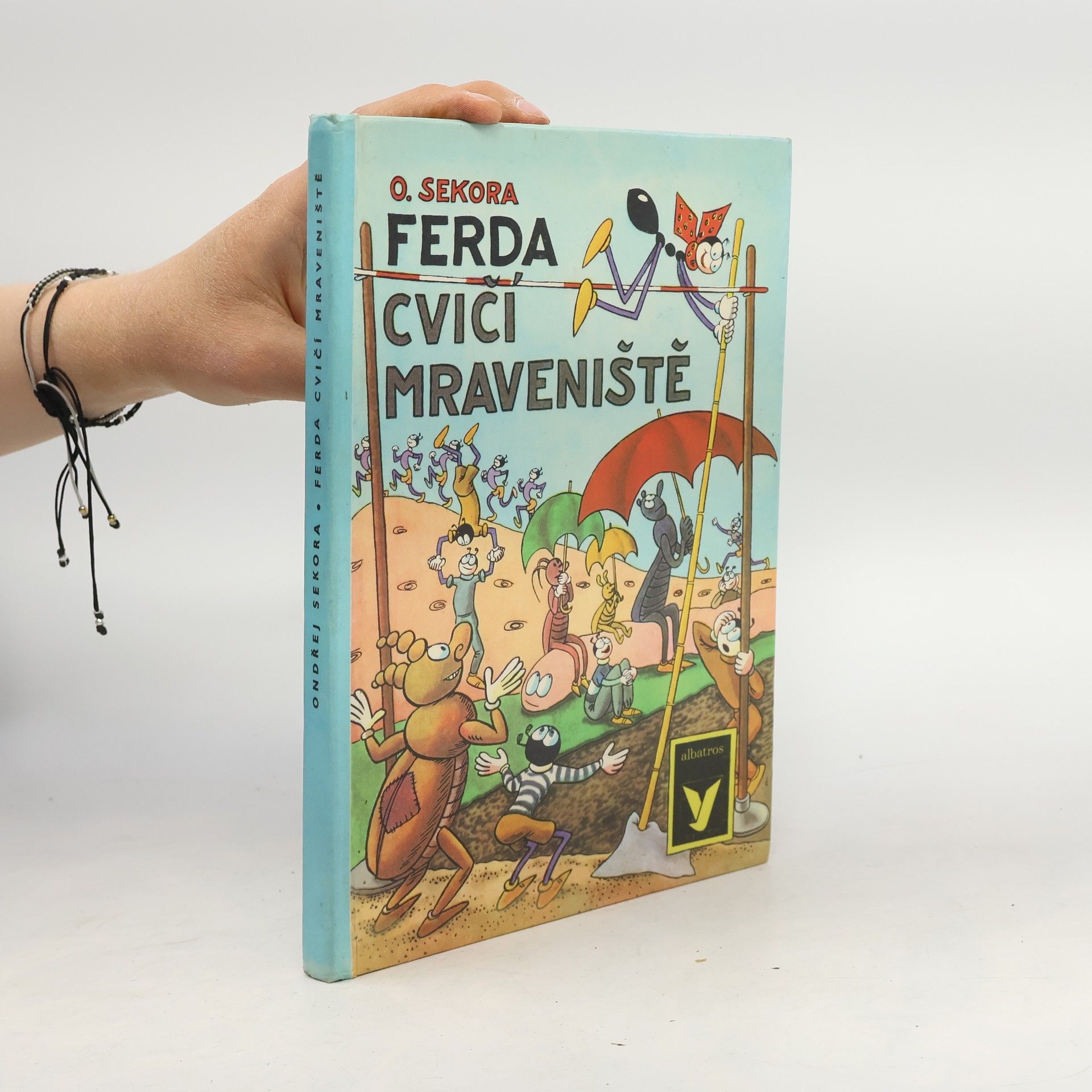 Ondřej J. Sekora Ferda cvičí mraveniště