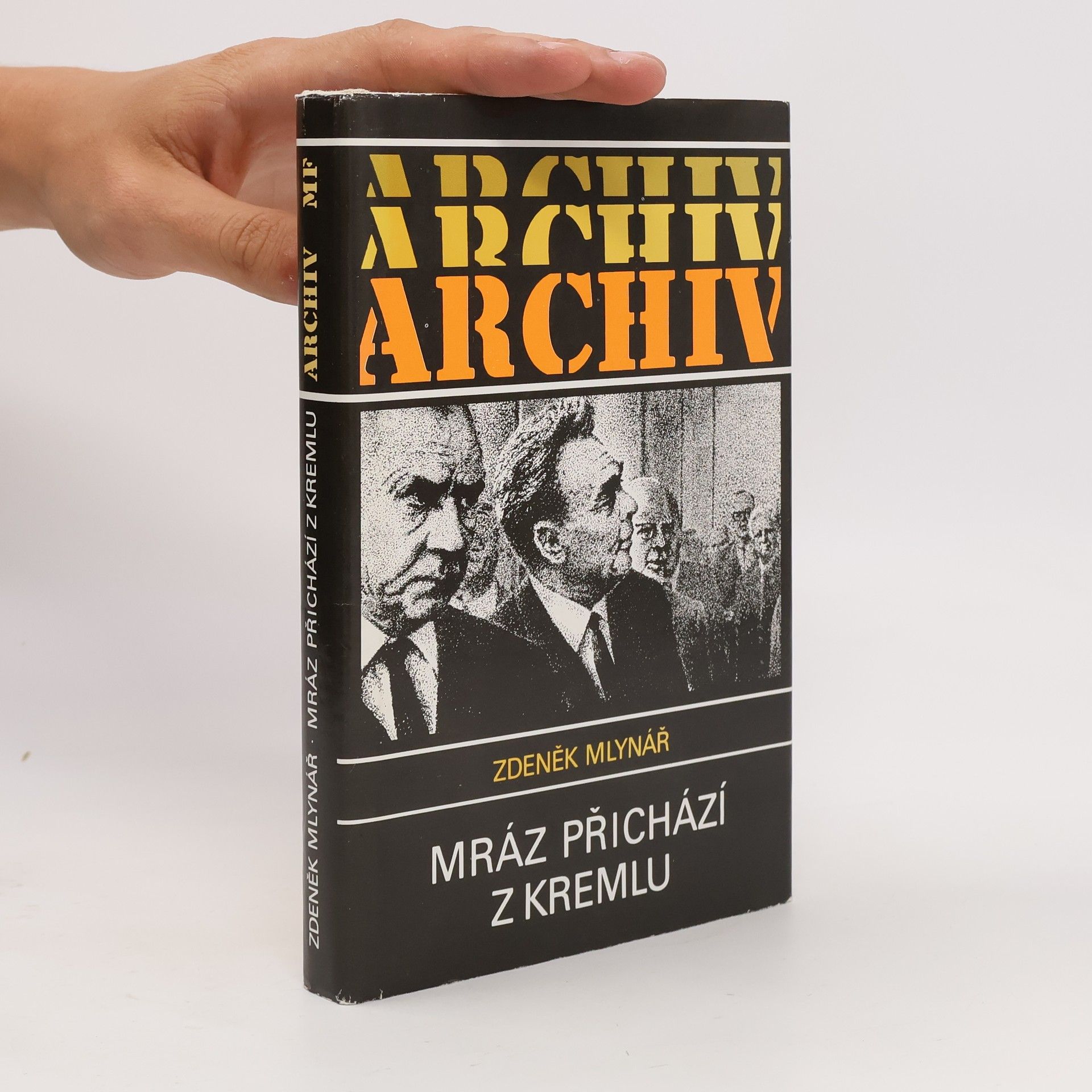 Zdeněk Mlynář Mráz přichází z Kremlu