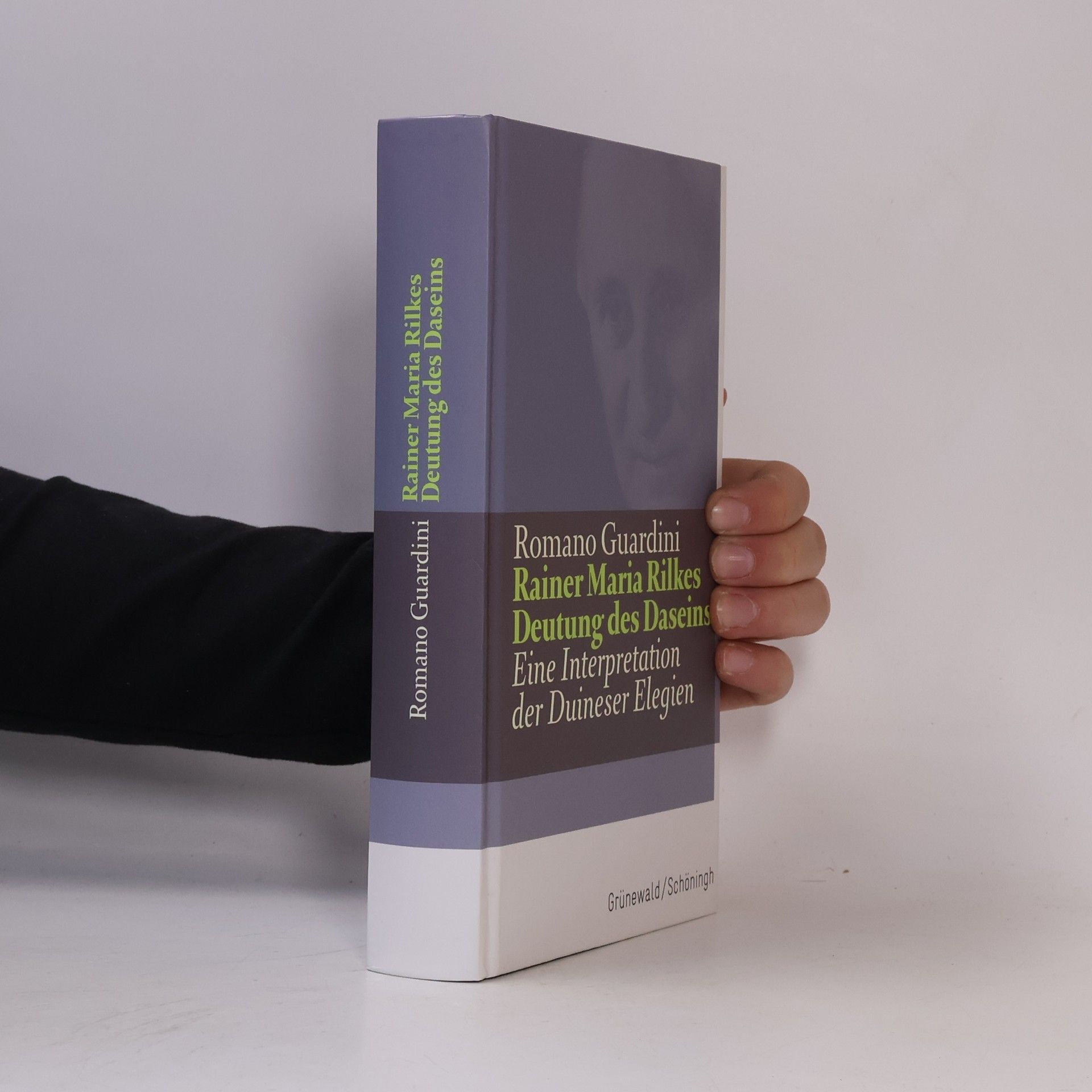 Rainer Maria Rilkes Deutung des Daseins