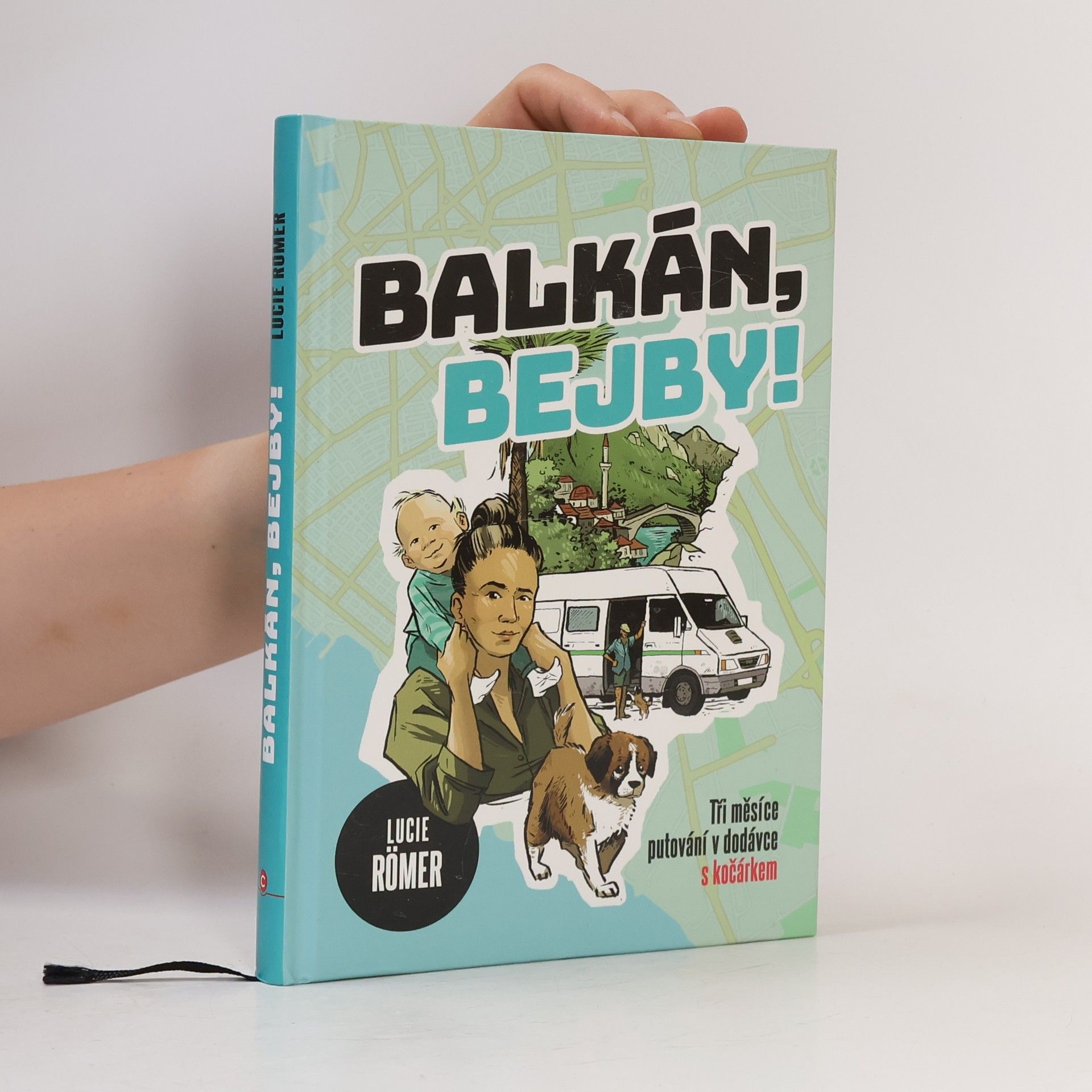 Lucie Römer Balkán, bejby!